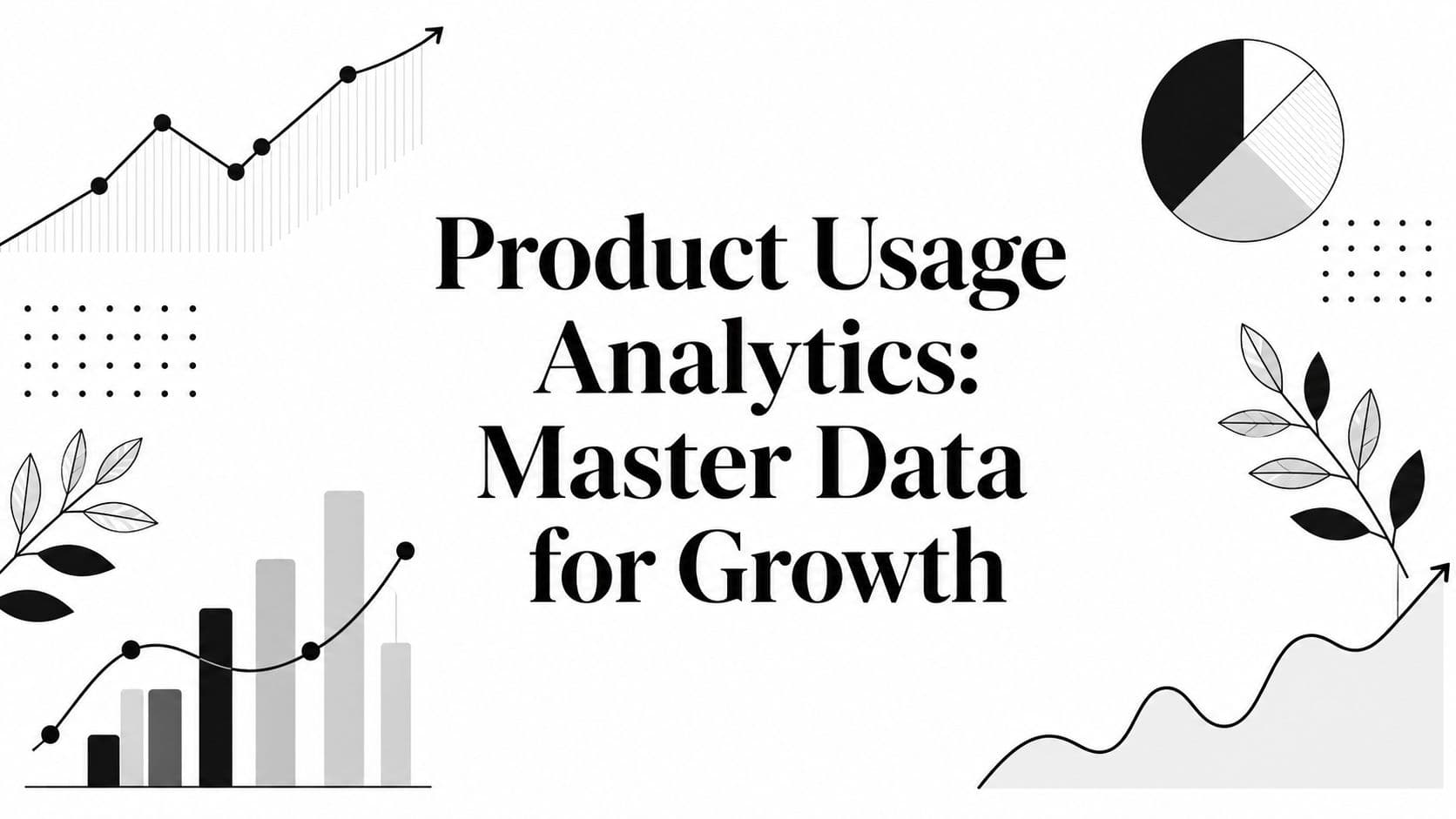 Product Usage Analytics: Master Data for Growth