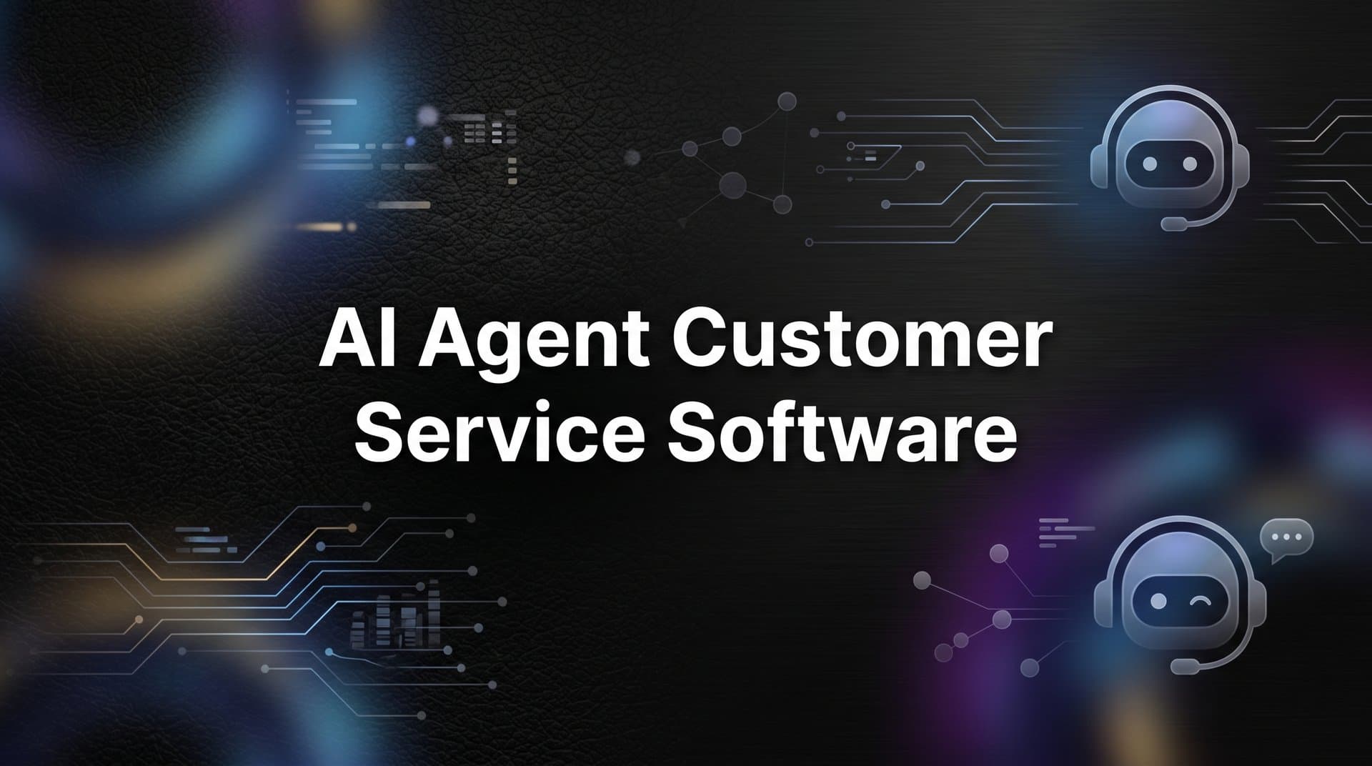 9 Best AI Agent Customer Service Software Platforms in 2026