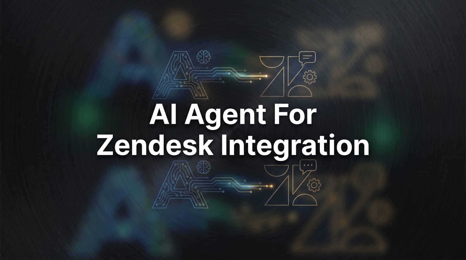 How to Set Up an AI Agent for Zendesk Integration: A Complete Step-by-Step Guide