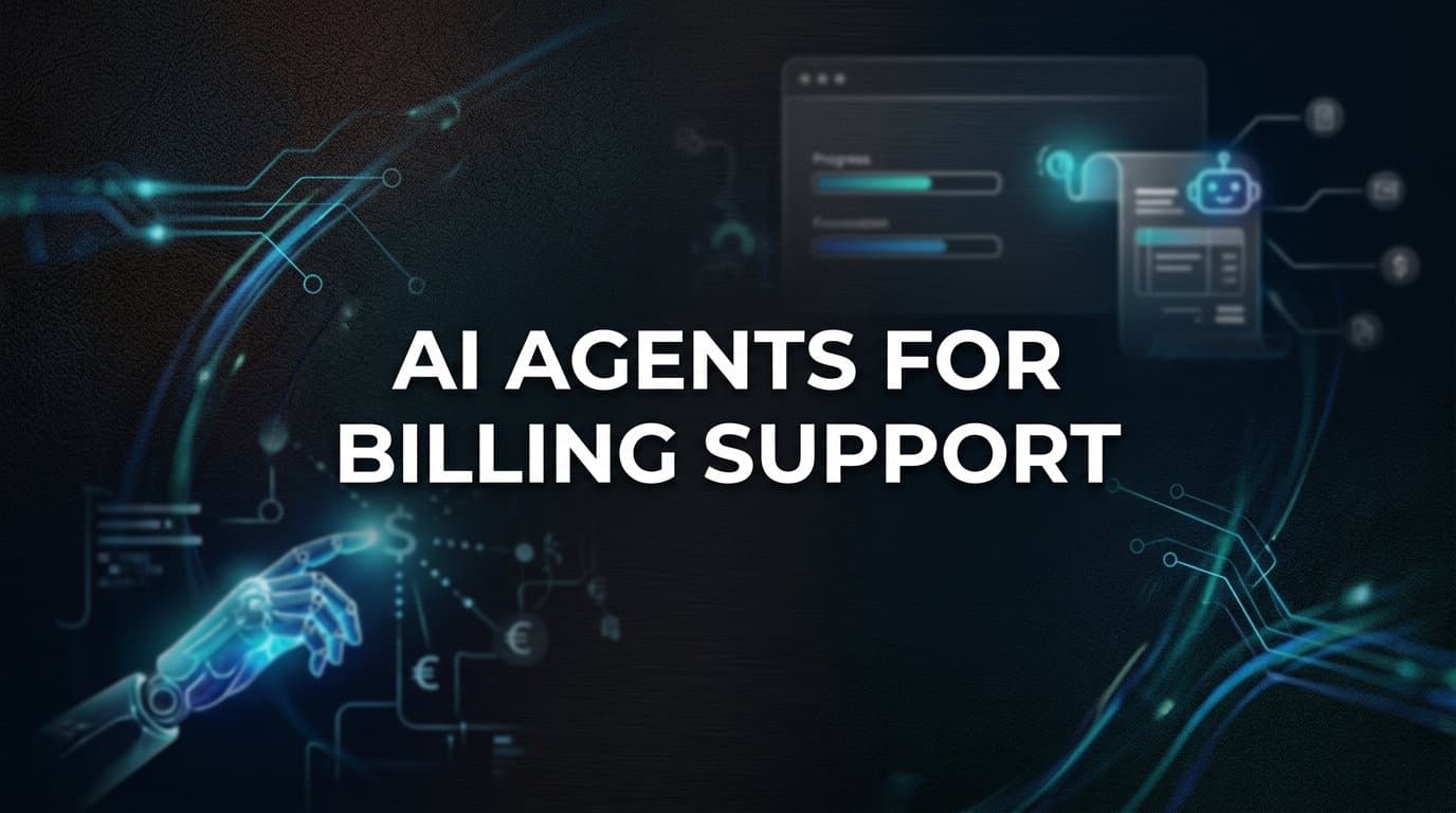 AI Agents for Billing Support: How They Work and Why B2B Teams Are Adopting Them