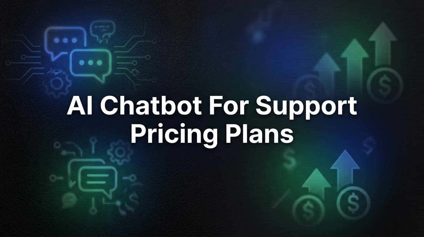 7 Proven Strategies to Evaluate AI Chatbot for Support Pricing Plans (And Avoid Costly Mistakes)