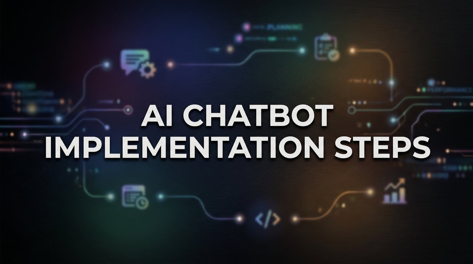 AI Chatbot Implementation Steps: A Practical Guide for B2B Teams