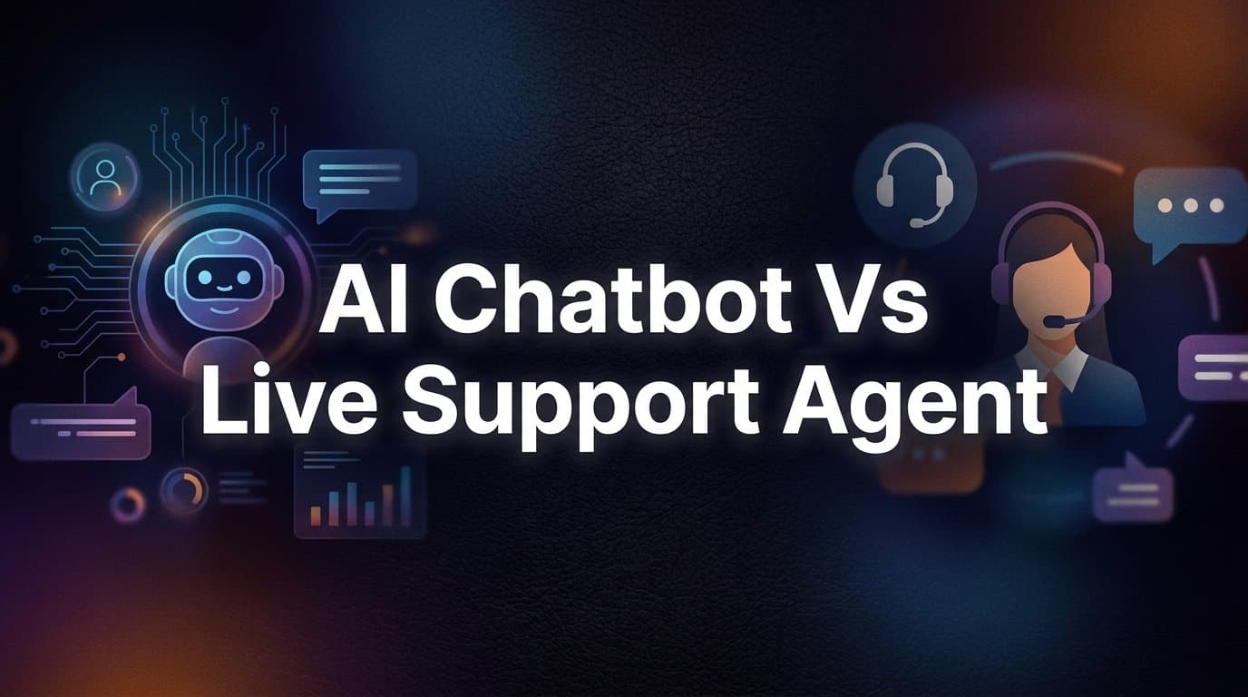 AI Chatbot vs Live Support Agent: 7 Strategies to Build the Right Support Model