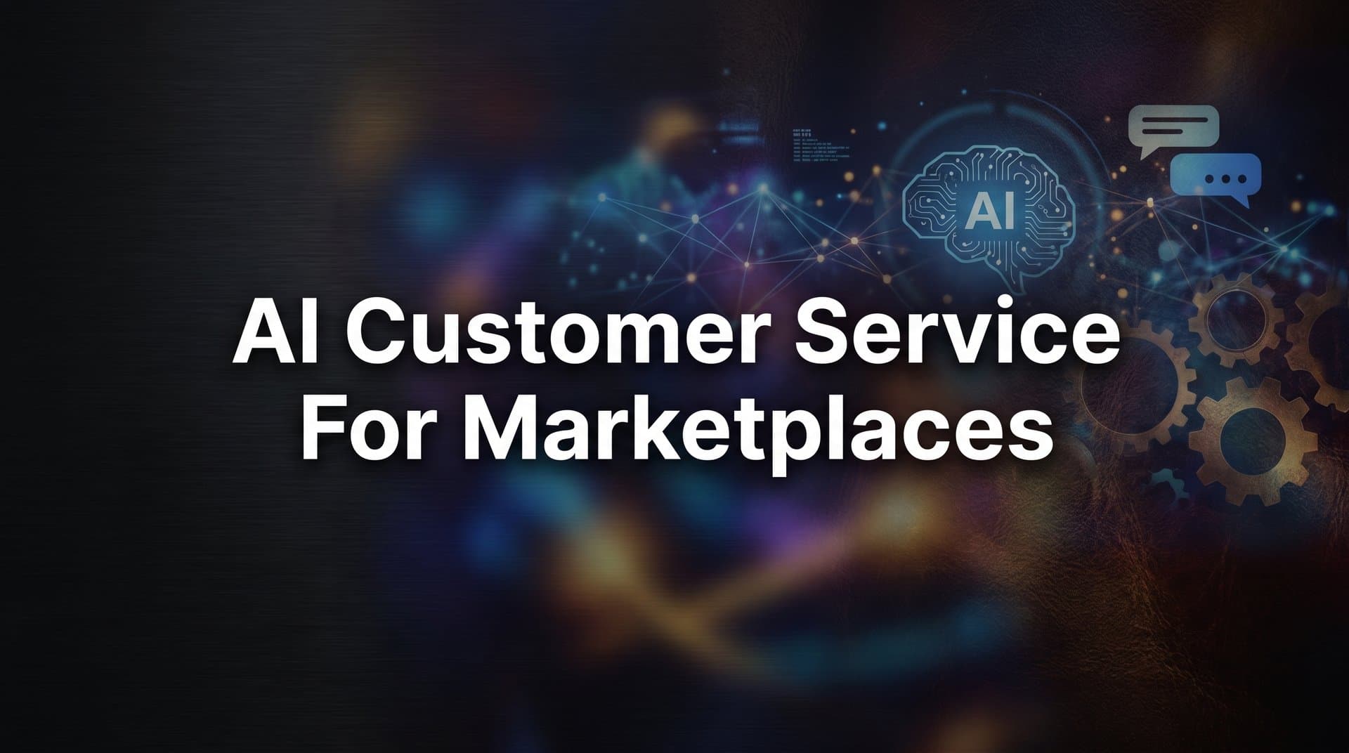 9 Best AI Customer Service Tools for Marketplaces in 2026