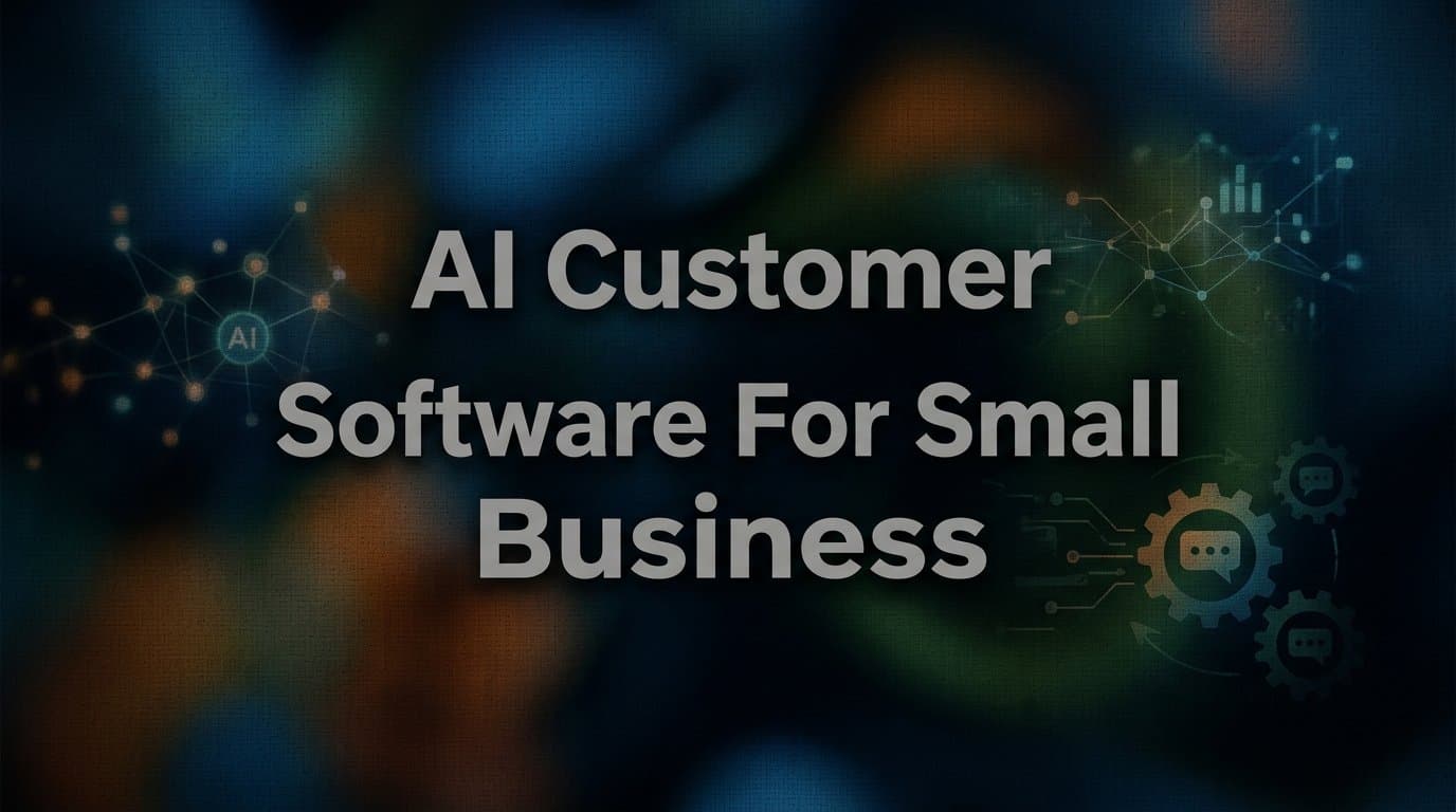 9 Best AI Customer Service Software for Small Business in 2026