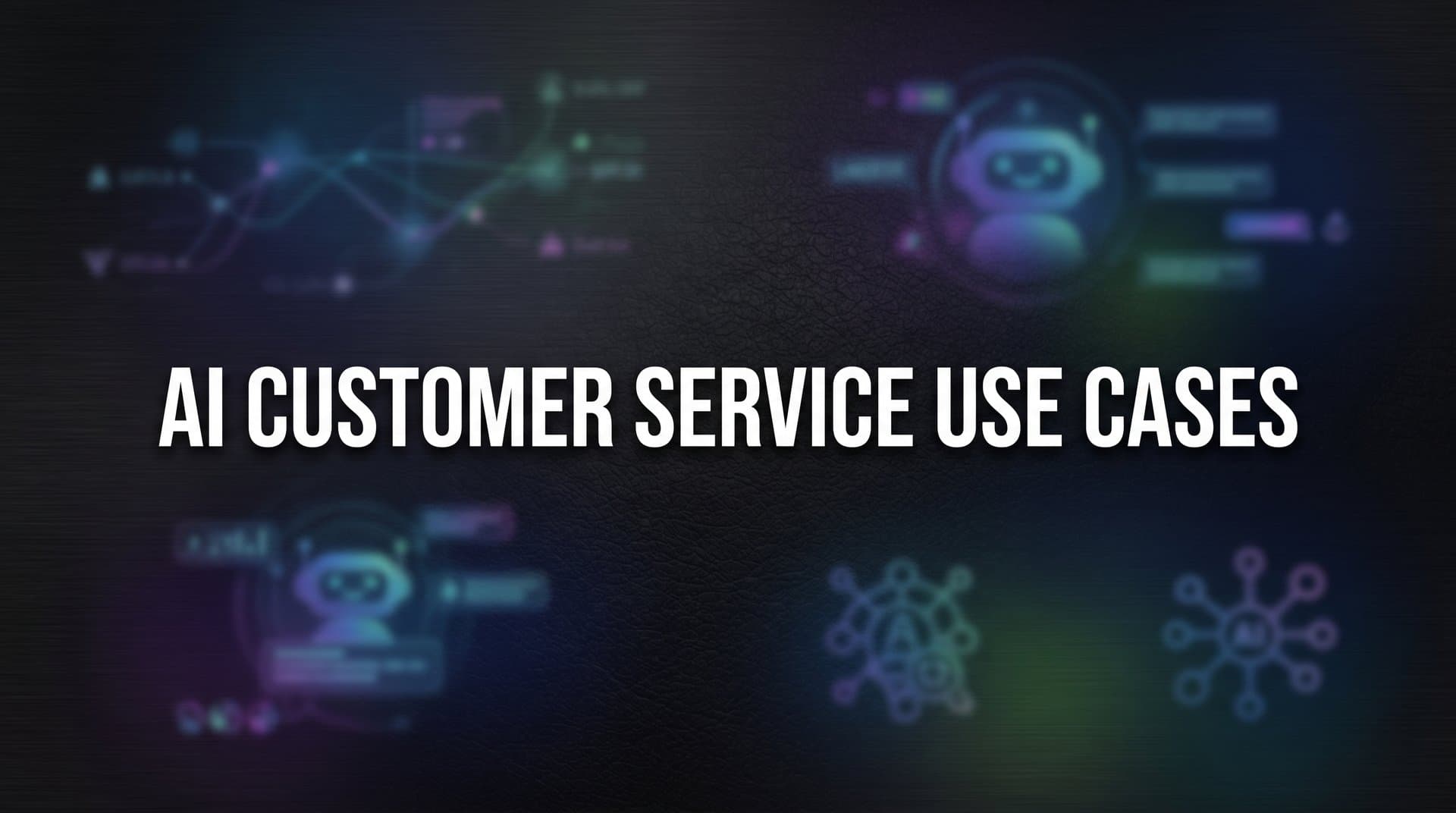 9 Best AI Customer Service Use Cases (With the Tools That Power Them) in 2026