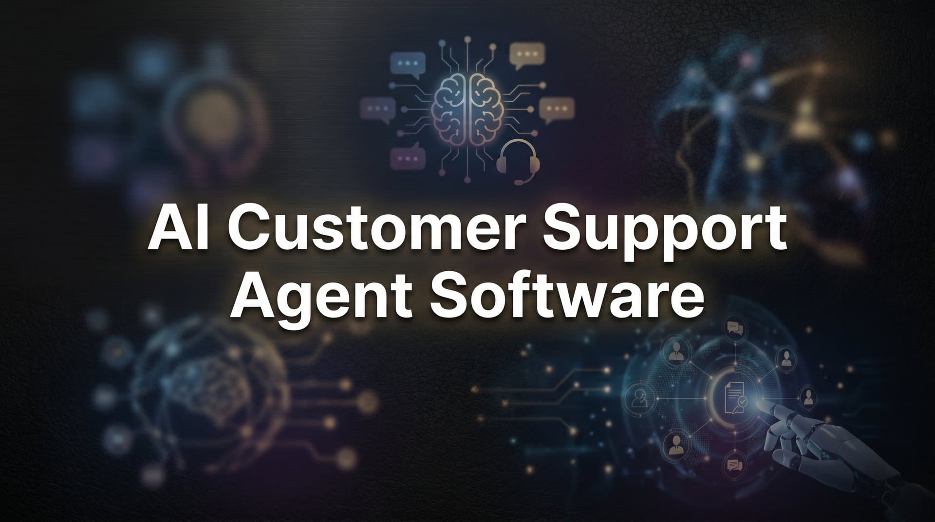 10 Best AI Customer Support Agent Software in 2026
