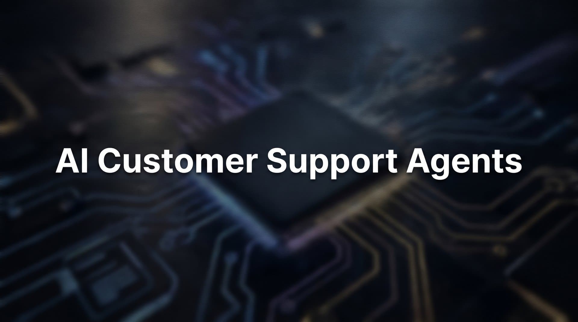 AI Customer Support Agents: What They Are, How They Work, and Why They Matter in 2026