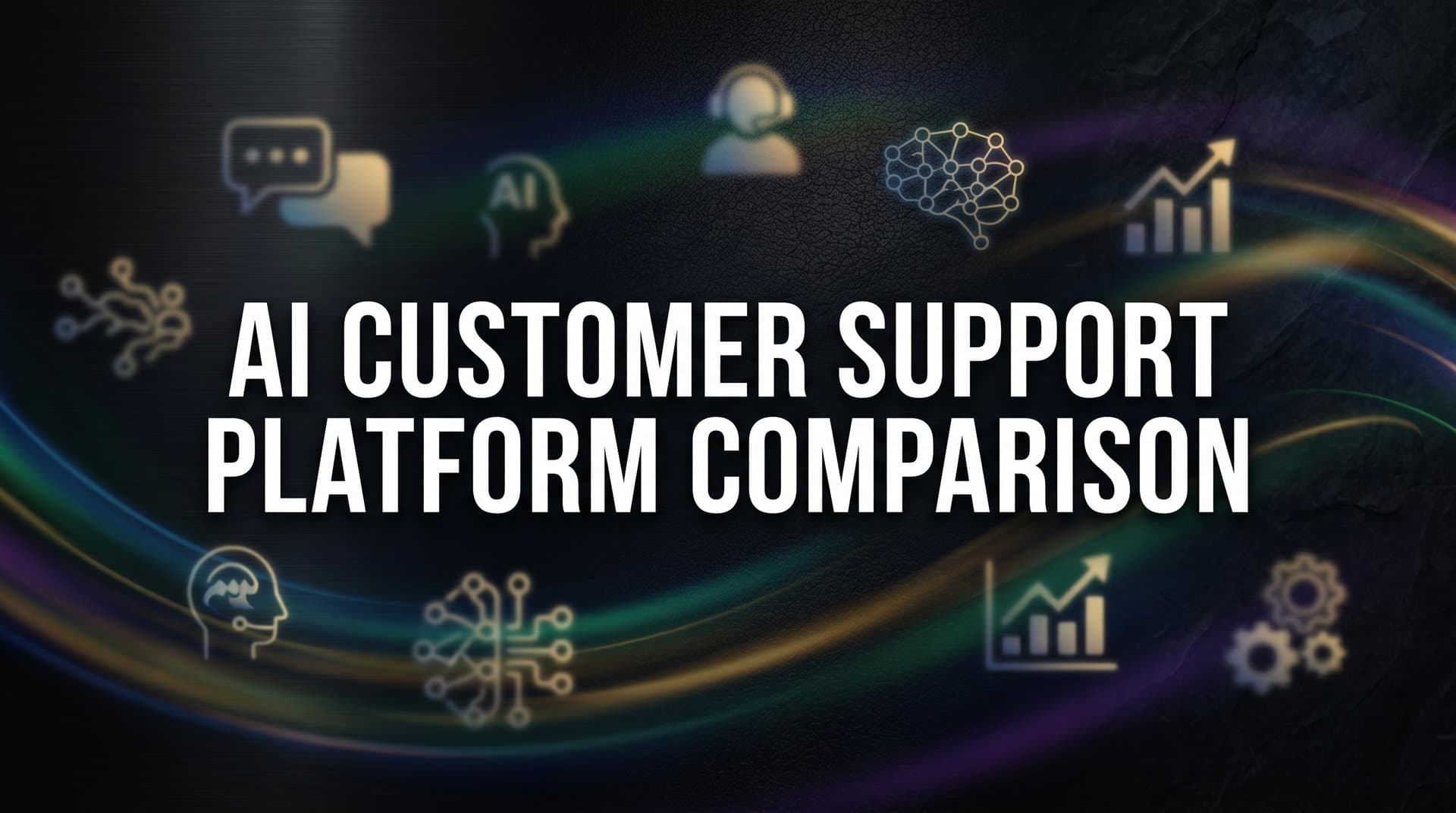 9 Best AI Customer Support Platforms Compared for 2026