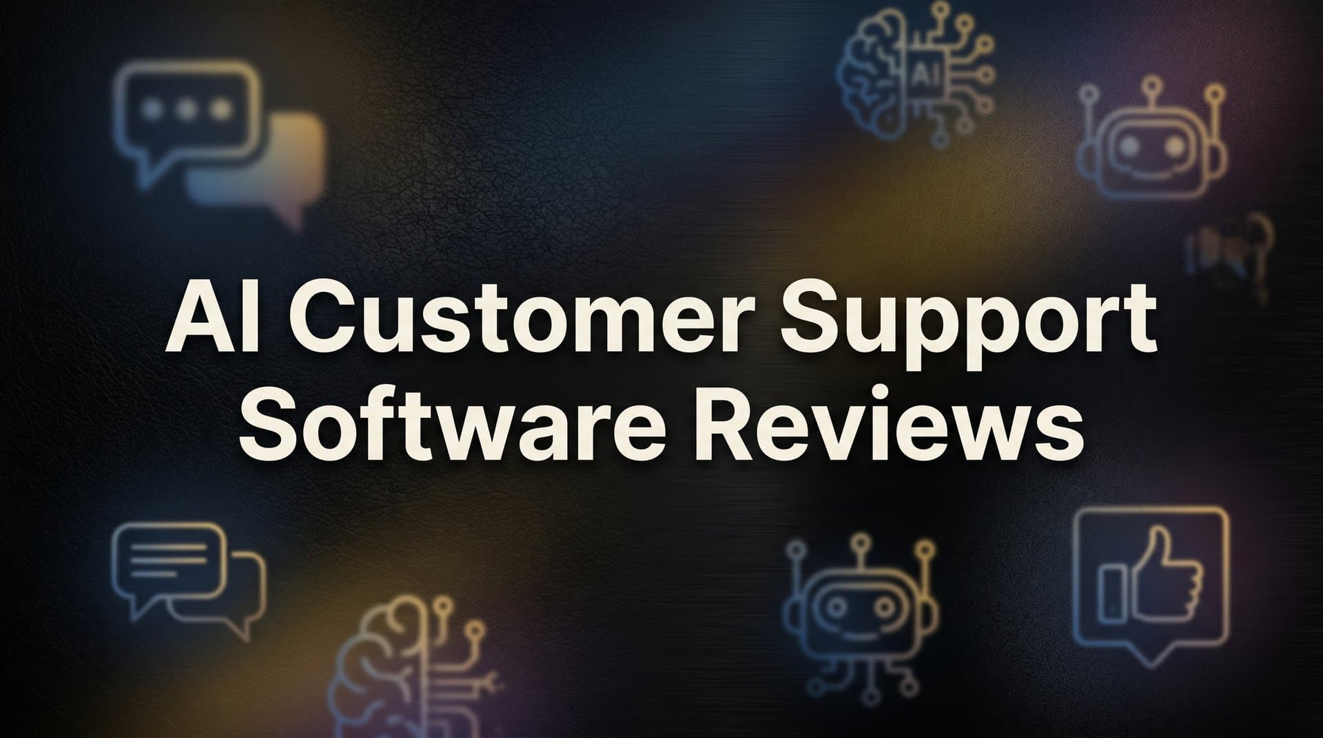 9 Best AI Customer Support Software Tools Reviewed for 2026