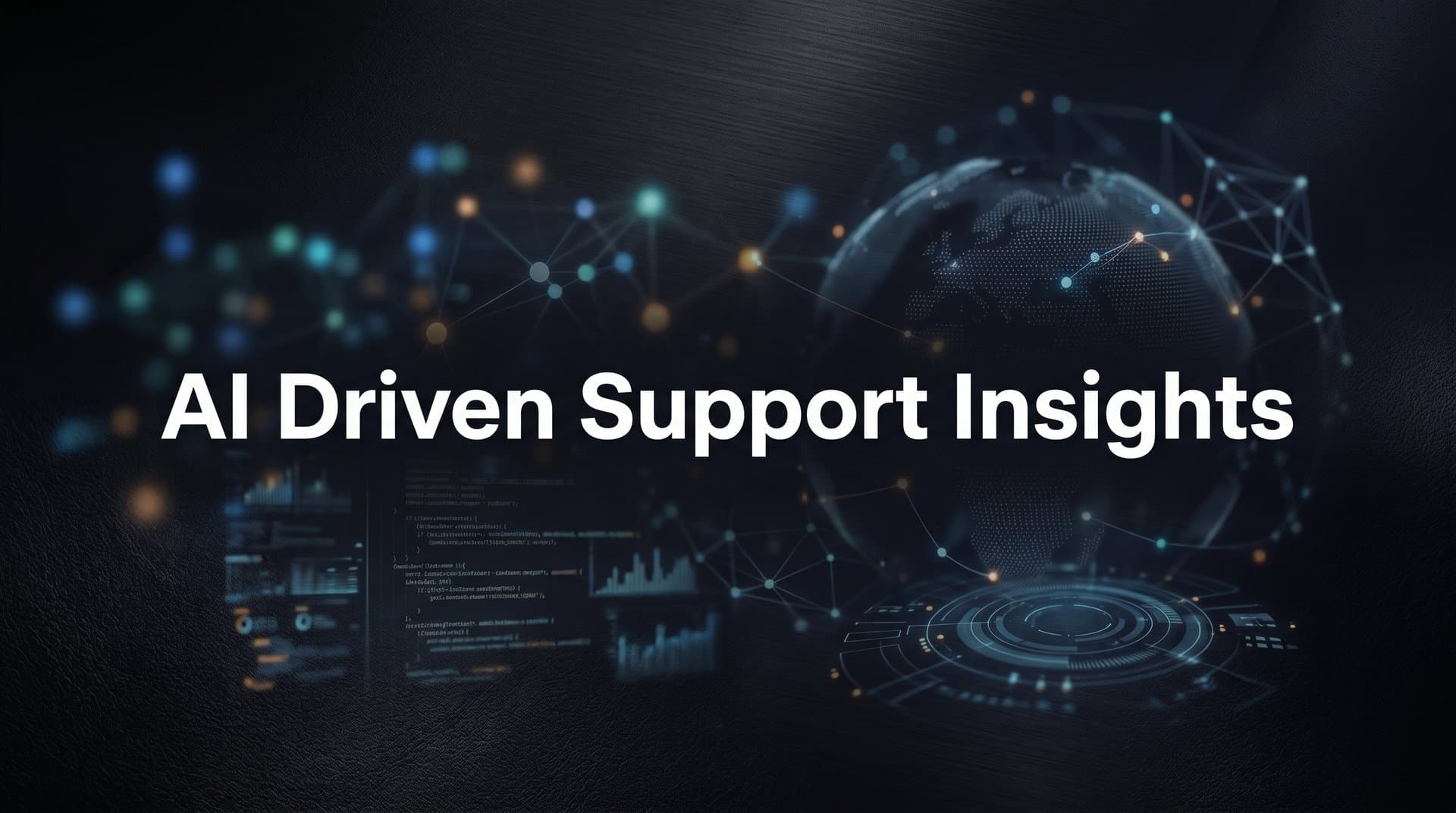 AI-Driven Support Insights: How Intelligent Agents Turn Every Ticket Into Business Intelligence