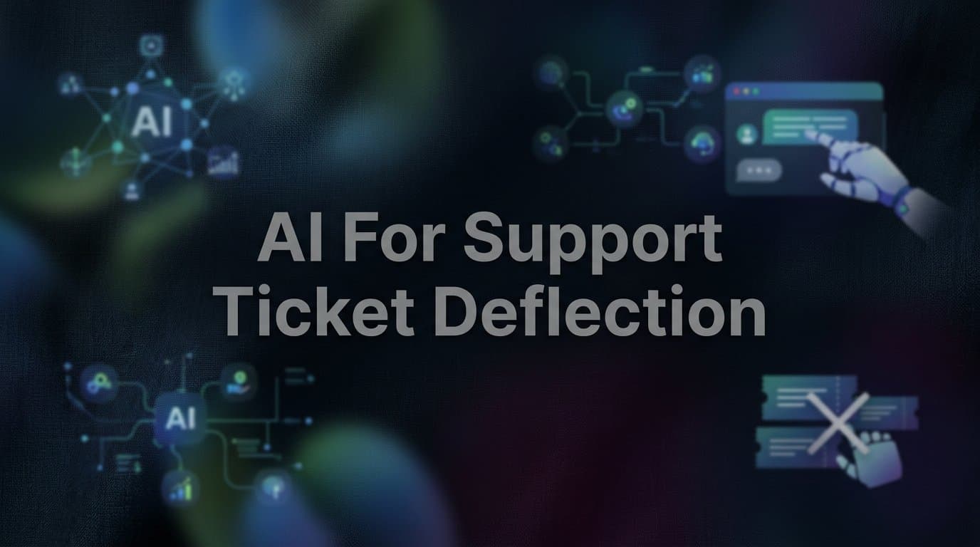 How to Use AI for Support Ticket Deflection: A Step-by-Step Guide