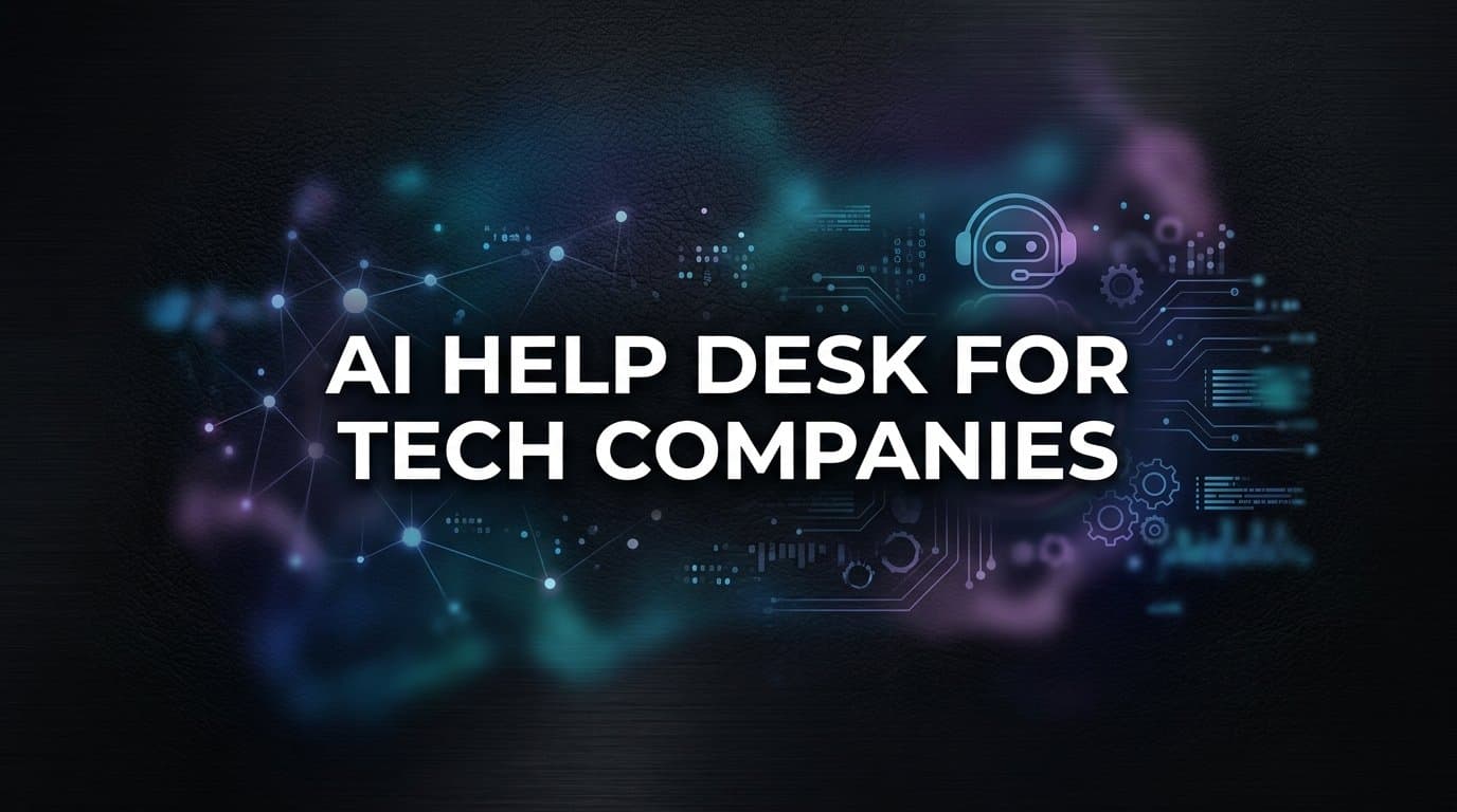 9 Best AI Help Desk Tools for Tech Companies in 2026