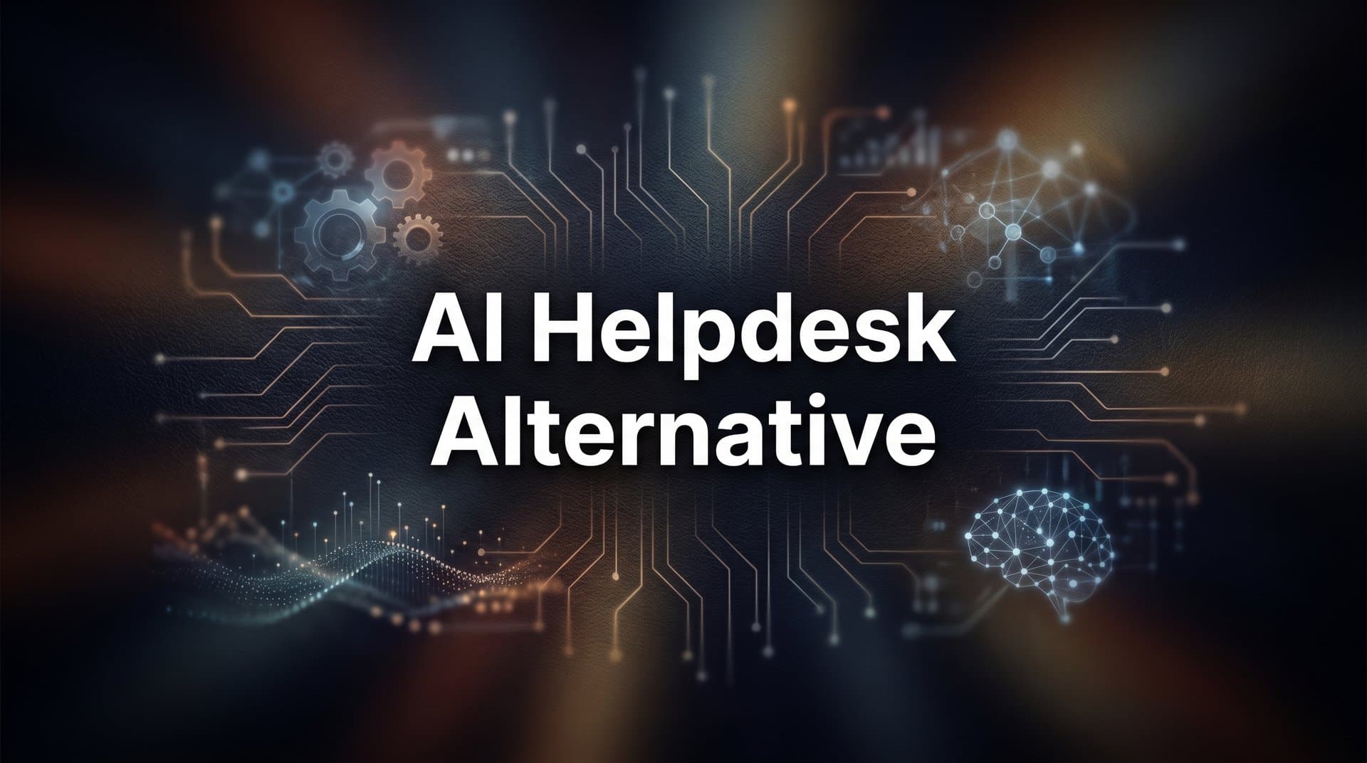 7 Proven Strategies to Find the Right AI Helpdesk Alternative for Your Team