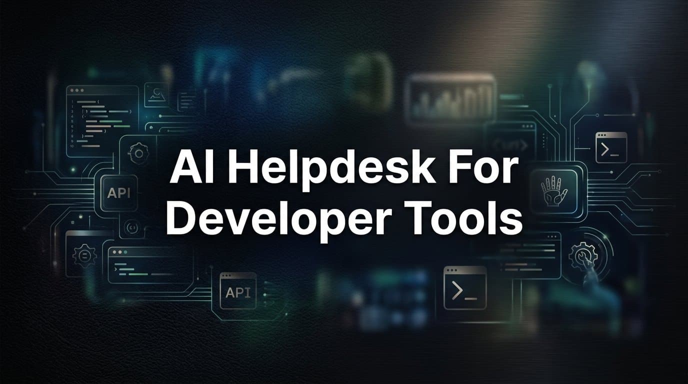 9 Best AI Helpdesks for Developer Tools Companies in 2026