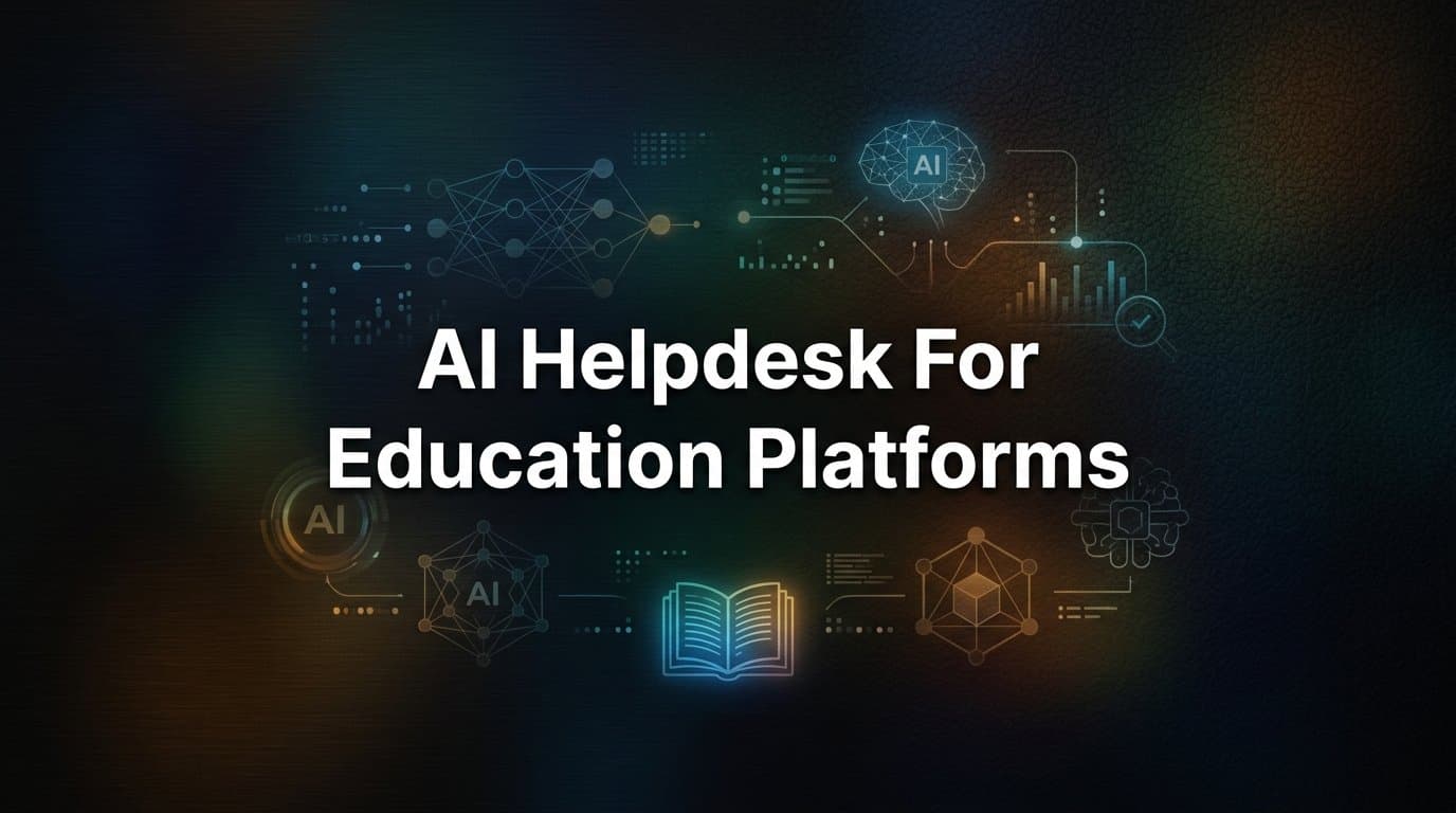9 Best AI Helpdesk Tools for Education Platforms in 2026