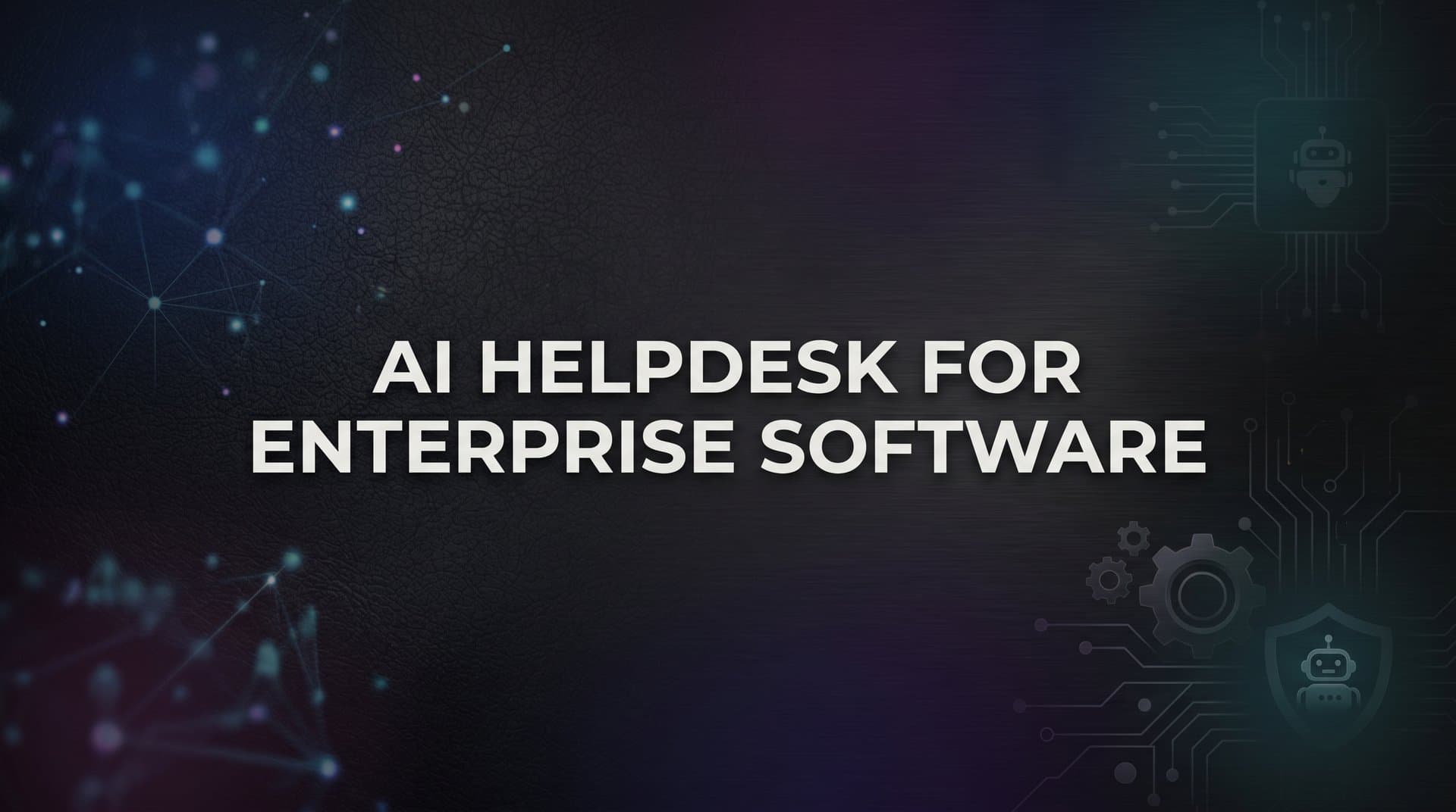 9 Best AI Helpdesks for Enterprise Software Teams in 2026
