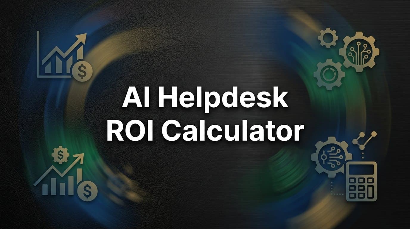 How to Use an AI Helpdesk ROI Calculator: A Step-by-Step Guide