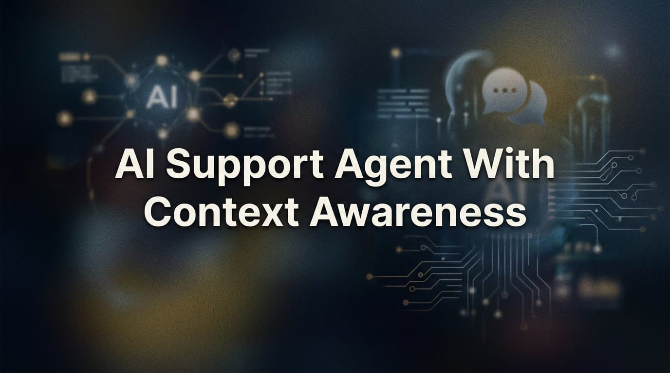 AI Support Agent with Context Awareness: How It Works and Why It Changes Everything