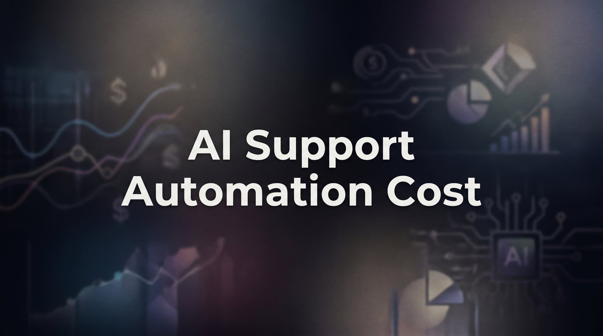 AI Support Automation Cost: What You're Actually Paying For (And What You're Not)