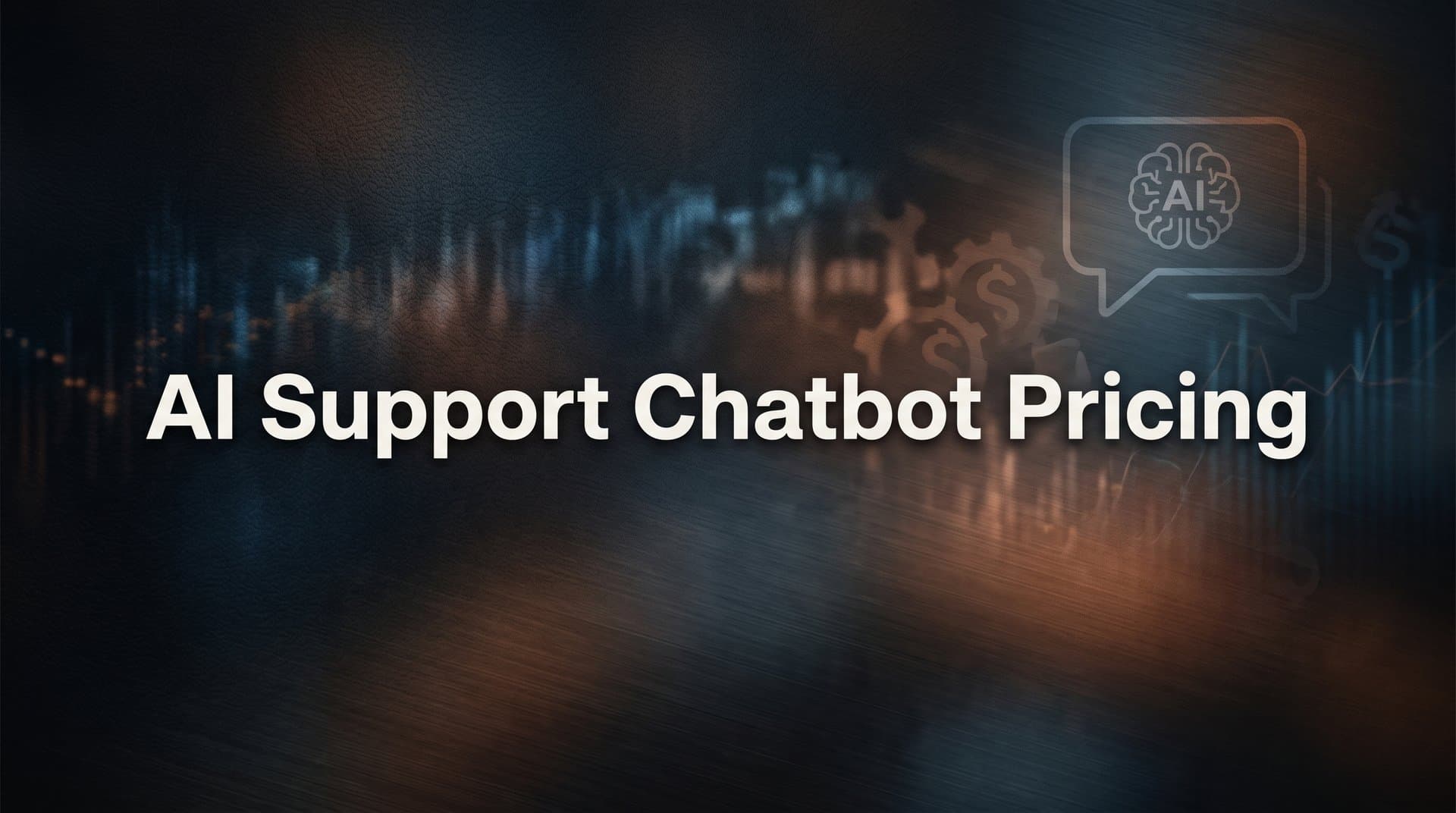 7 Proven Strategies to Evaluate AI Support Chatbot Pricing (Without Getting Burned)