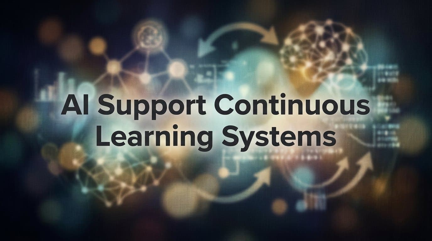 AI Support Continuous Learning Systems: How AI Gets Smarter With Every Ticket