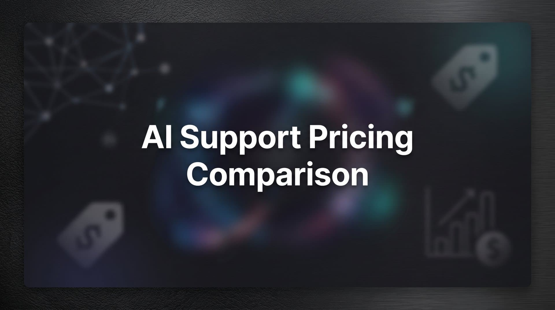 7 Proven Strategies for Smarter AI Support Pricing Comparison