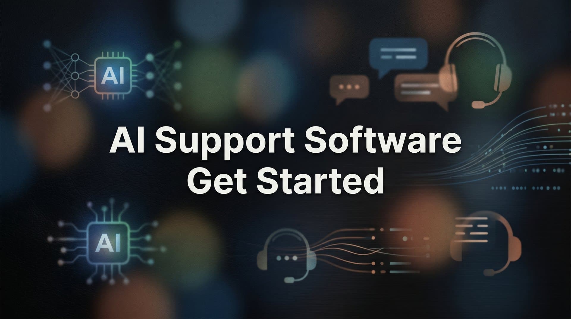 How to Get Started with AI Support Software: A Step-by-Step Guide