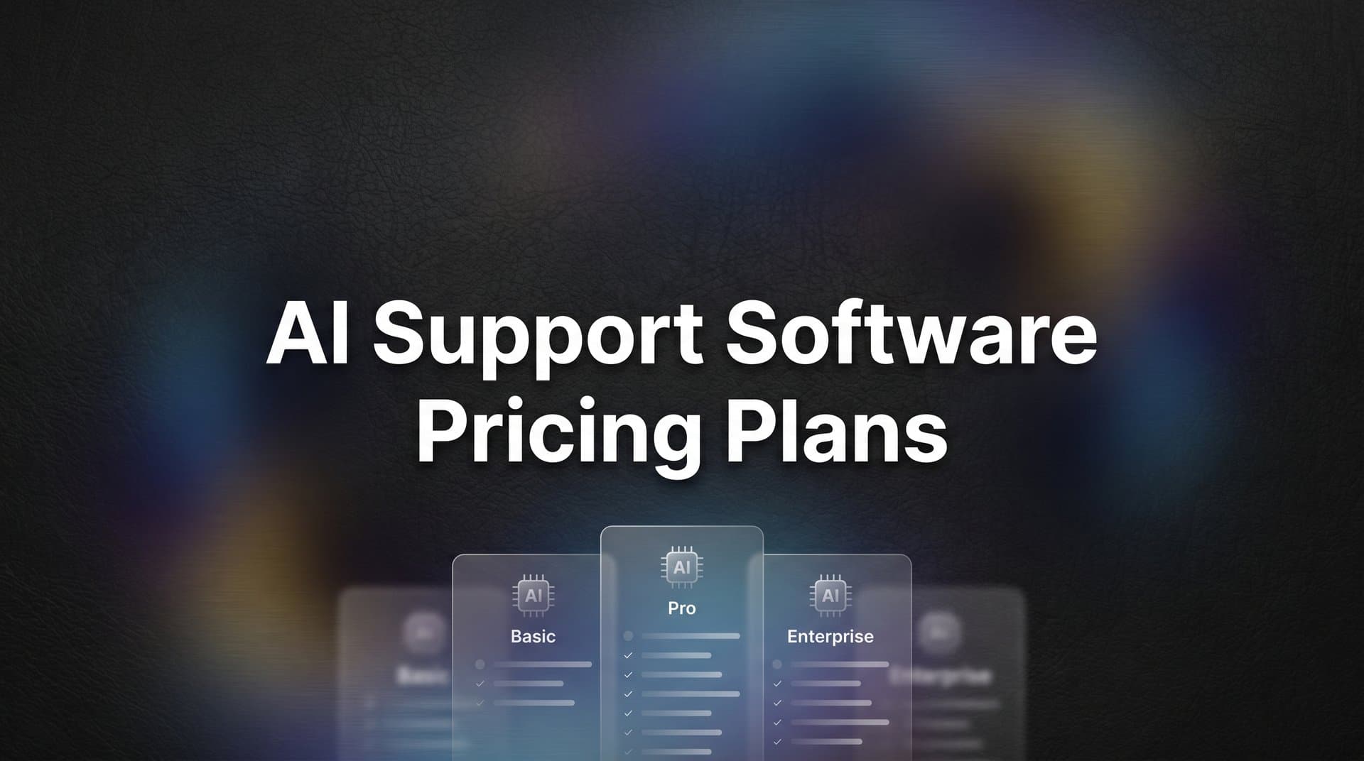 9 Best AI Support Software Pricing Plans Compared for 2026