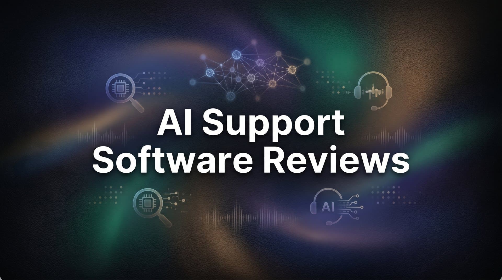 9 Best AI Support Software Solutions Reviewed for 2026
