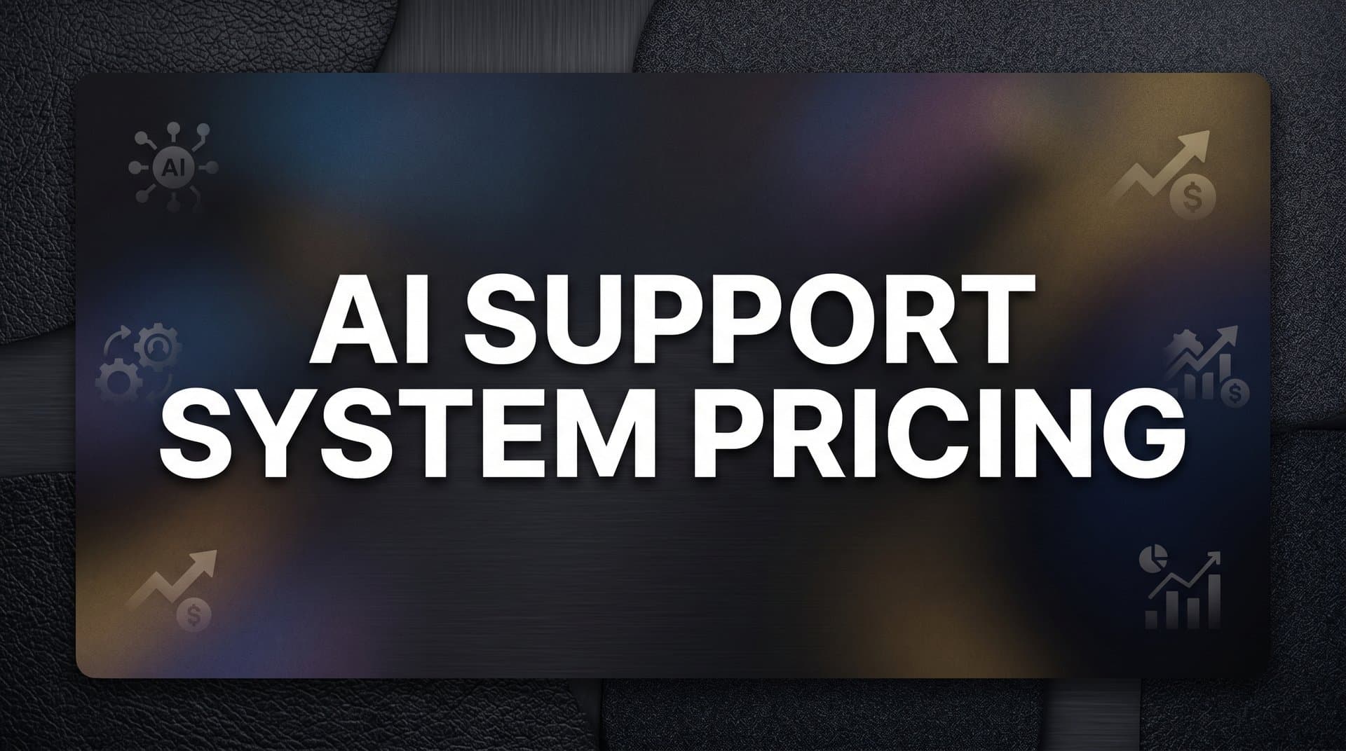 9 Best AI Support System Pricing Plans Compared in 2026