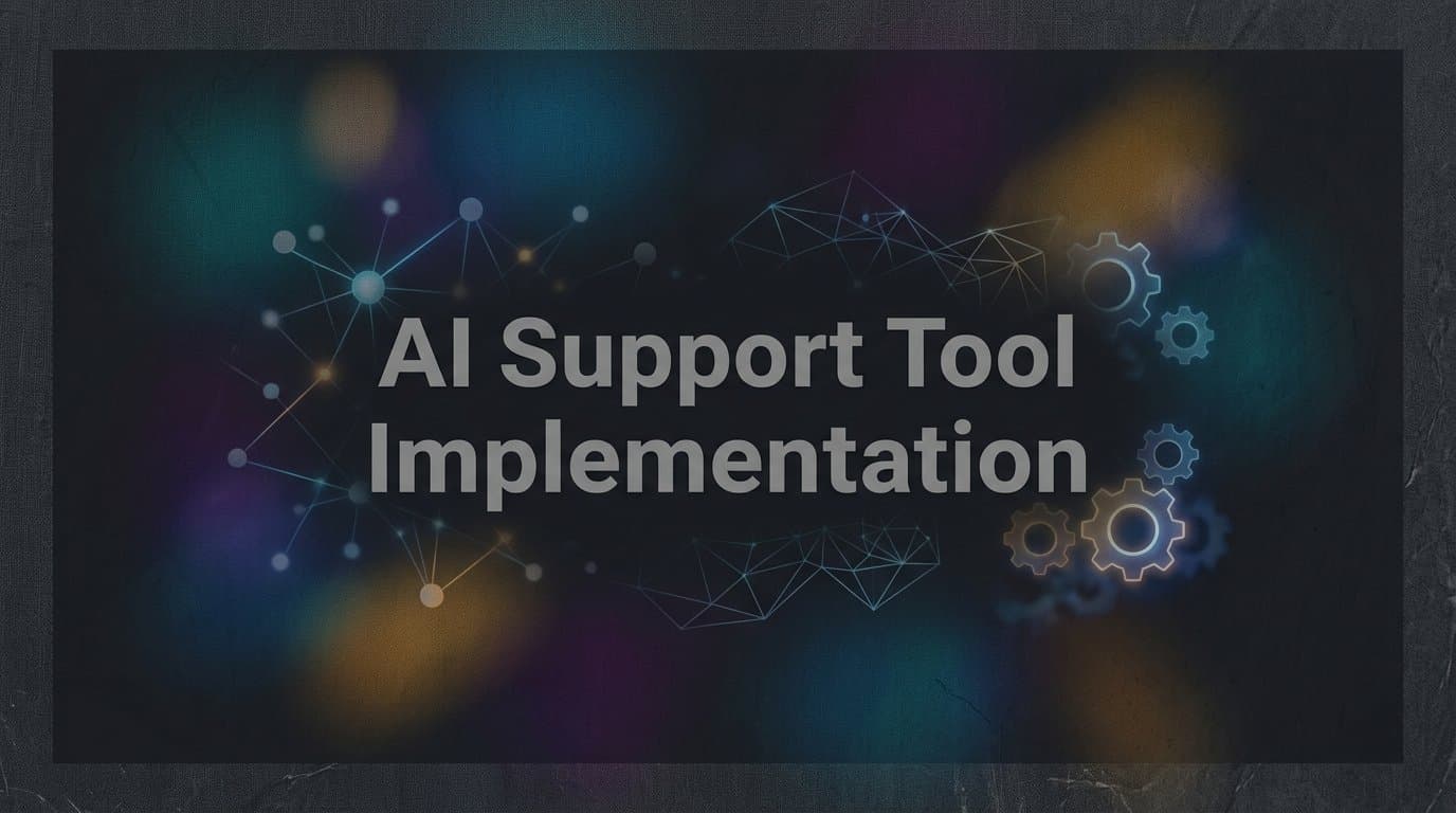 AI Support Tool Implementation: A Step-by-Step Guide for B2B Teams