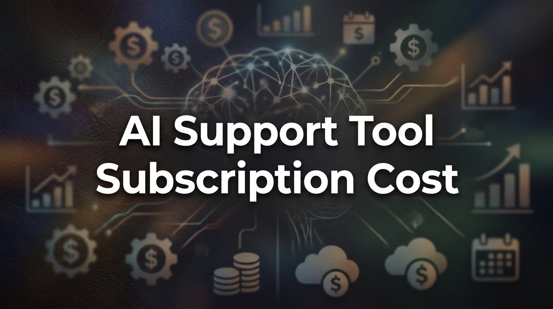 AI Support Tool Subscription Cost: What You'll Actually Pay in 2026