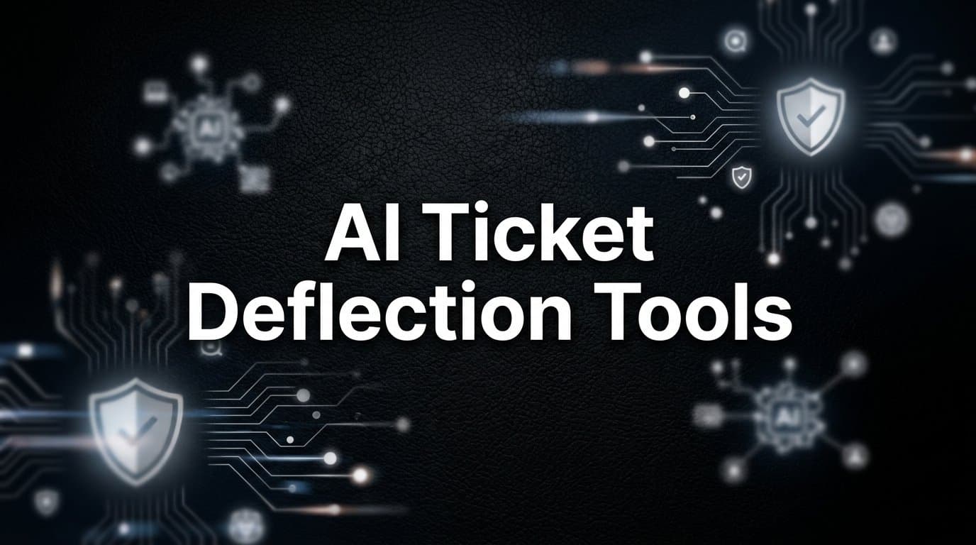 9 Best AI Ticket Deflection Tools in 2026