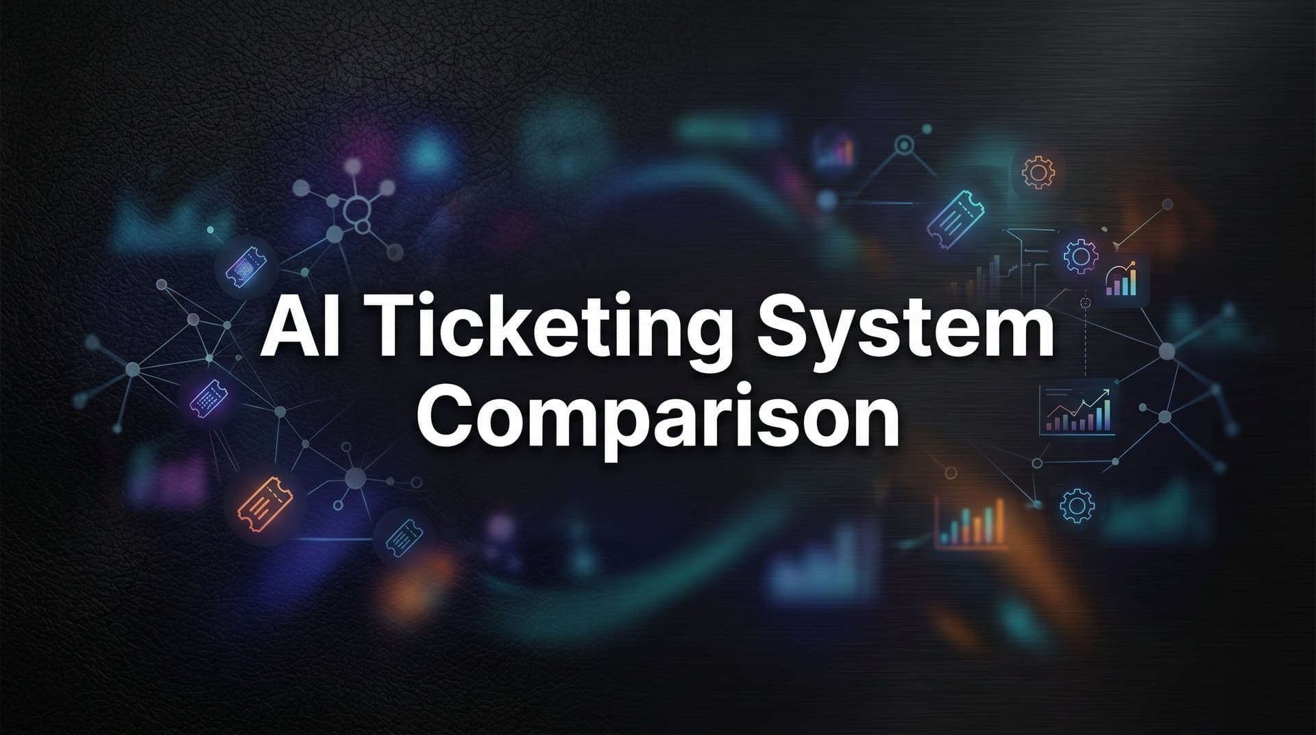 9 Best AI Ticketing Systems Compared for 2026