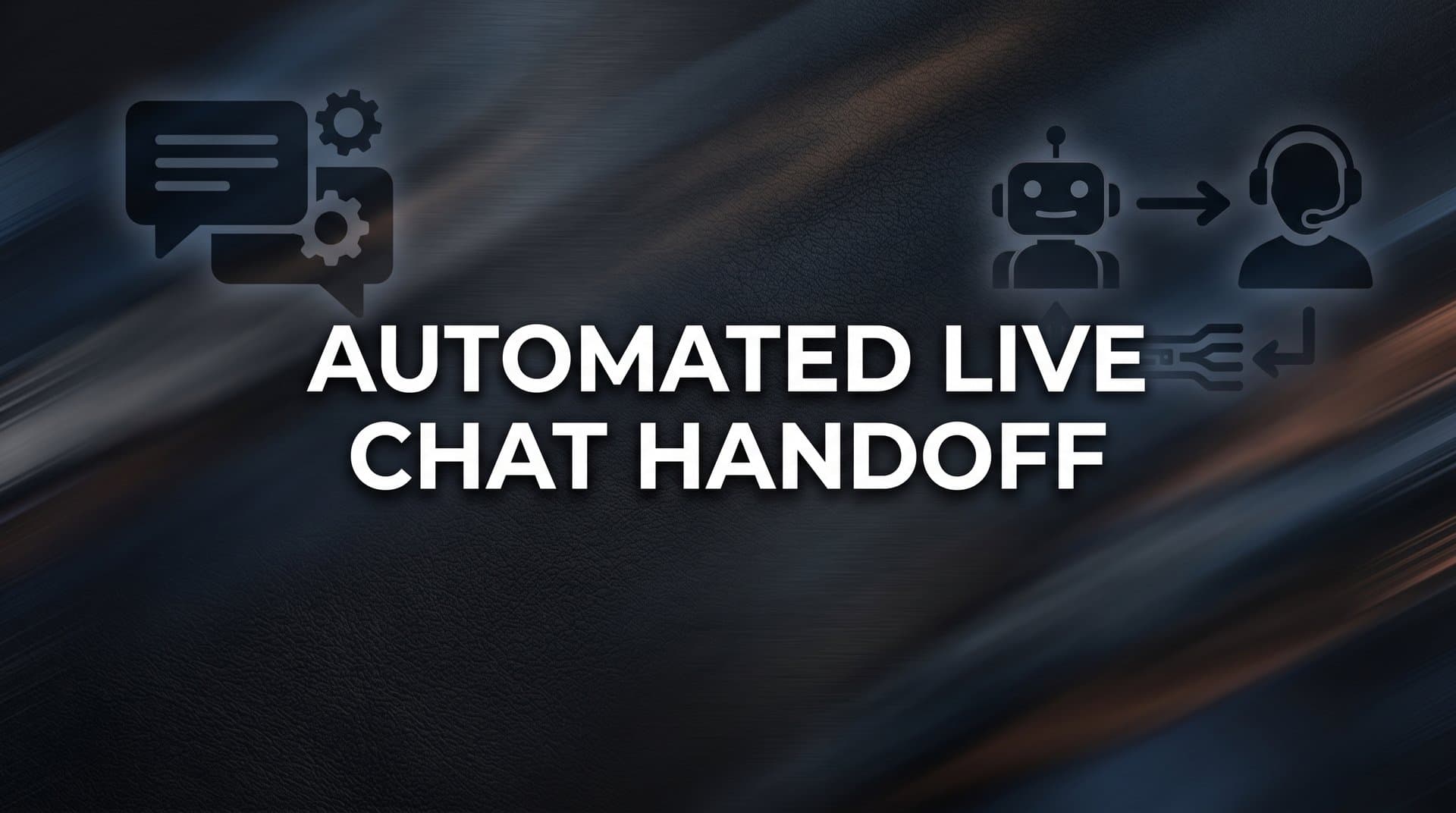 How to Set Up Automated Live Chat Handoff: A Step-by-Step Guide