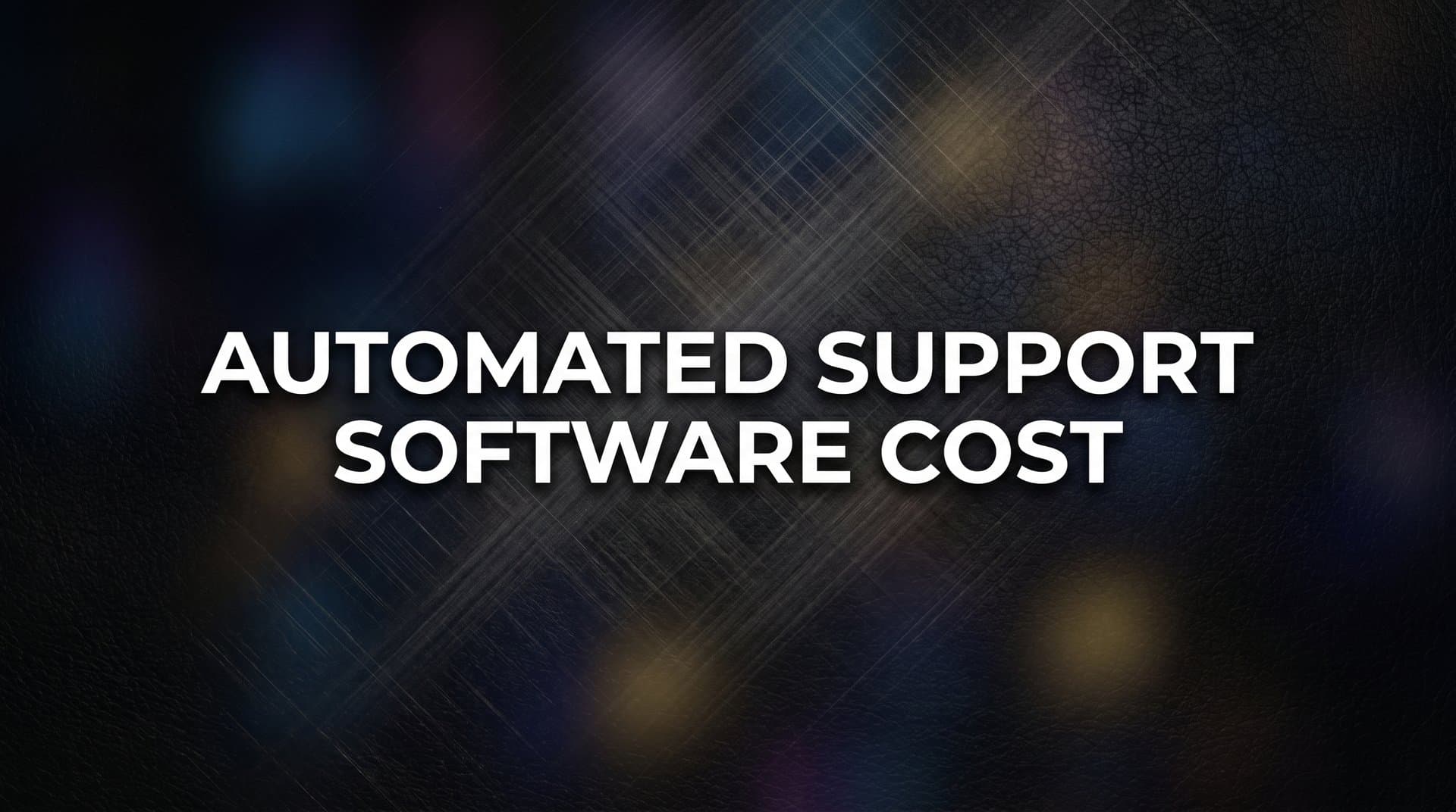 9 Best Automated Support Software Solutions by Cost in 2026