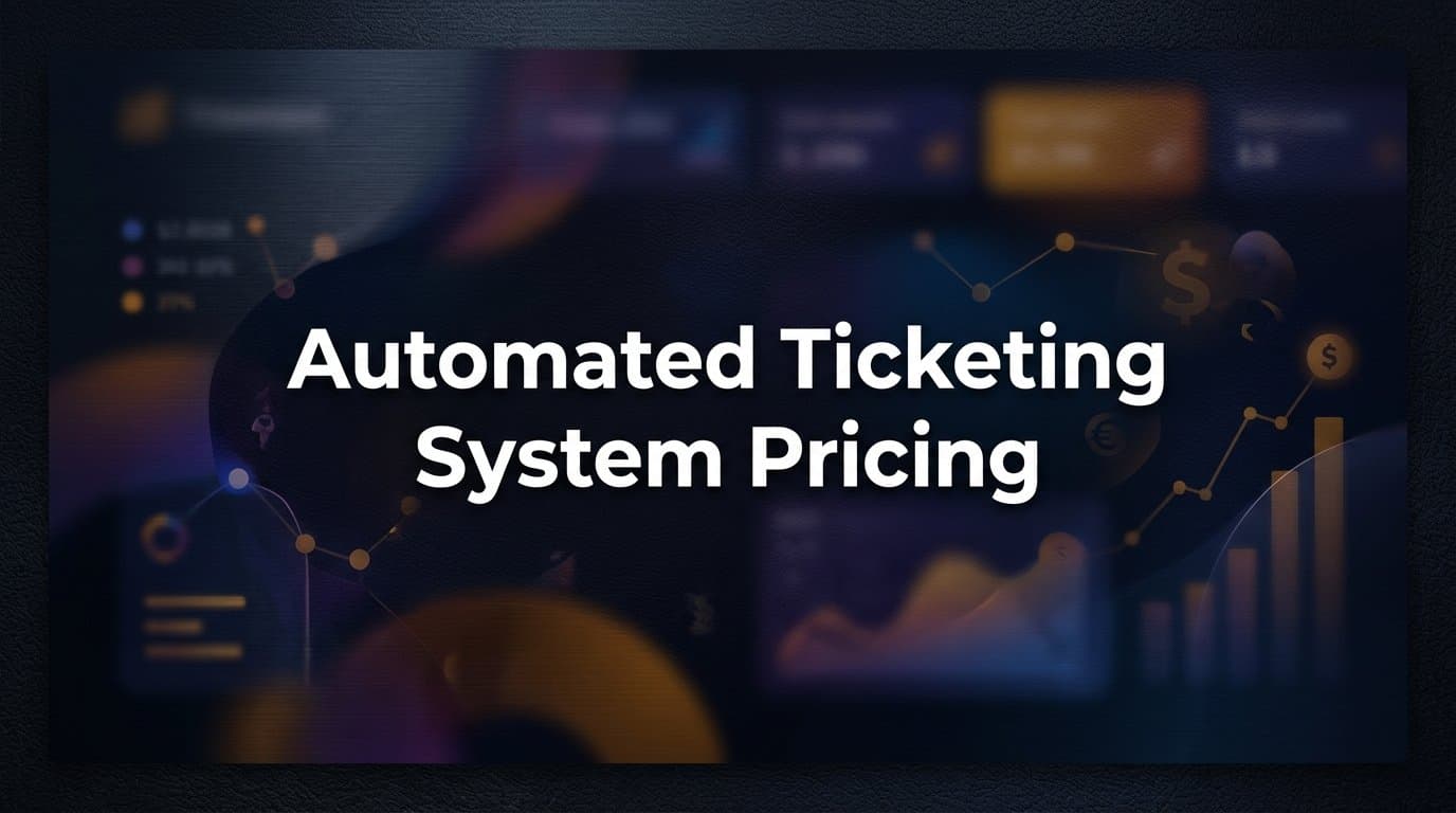 9 Best Automated Ticketing Systems and What They Actually Cost in 2026