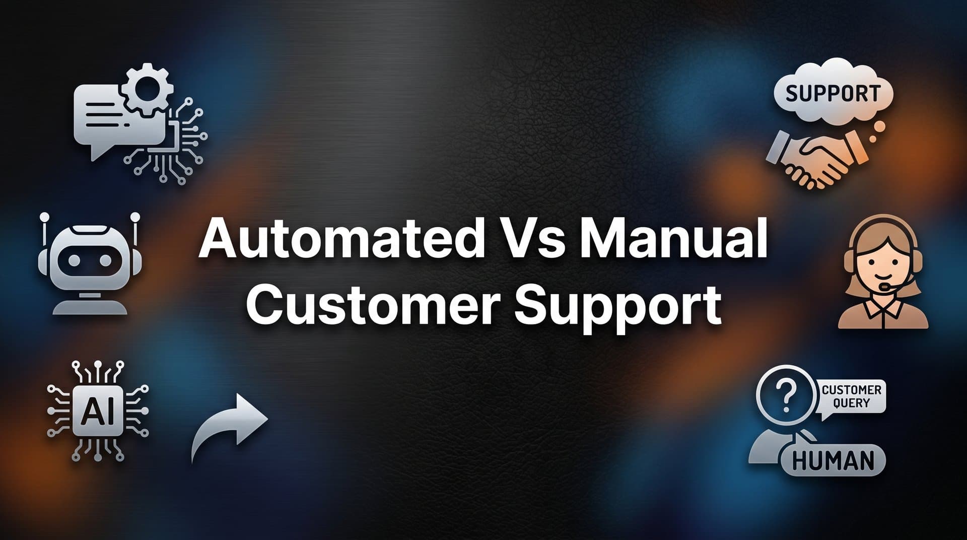 7 Proven Strategies to Balance Automated vs Manual Customer Support