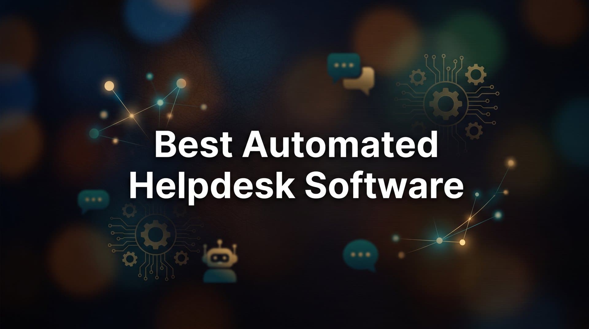 9 Best Automated Helpdesk Software Tools in 2026