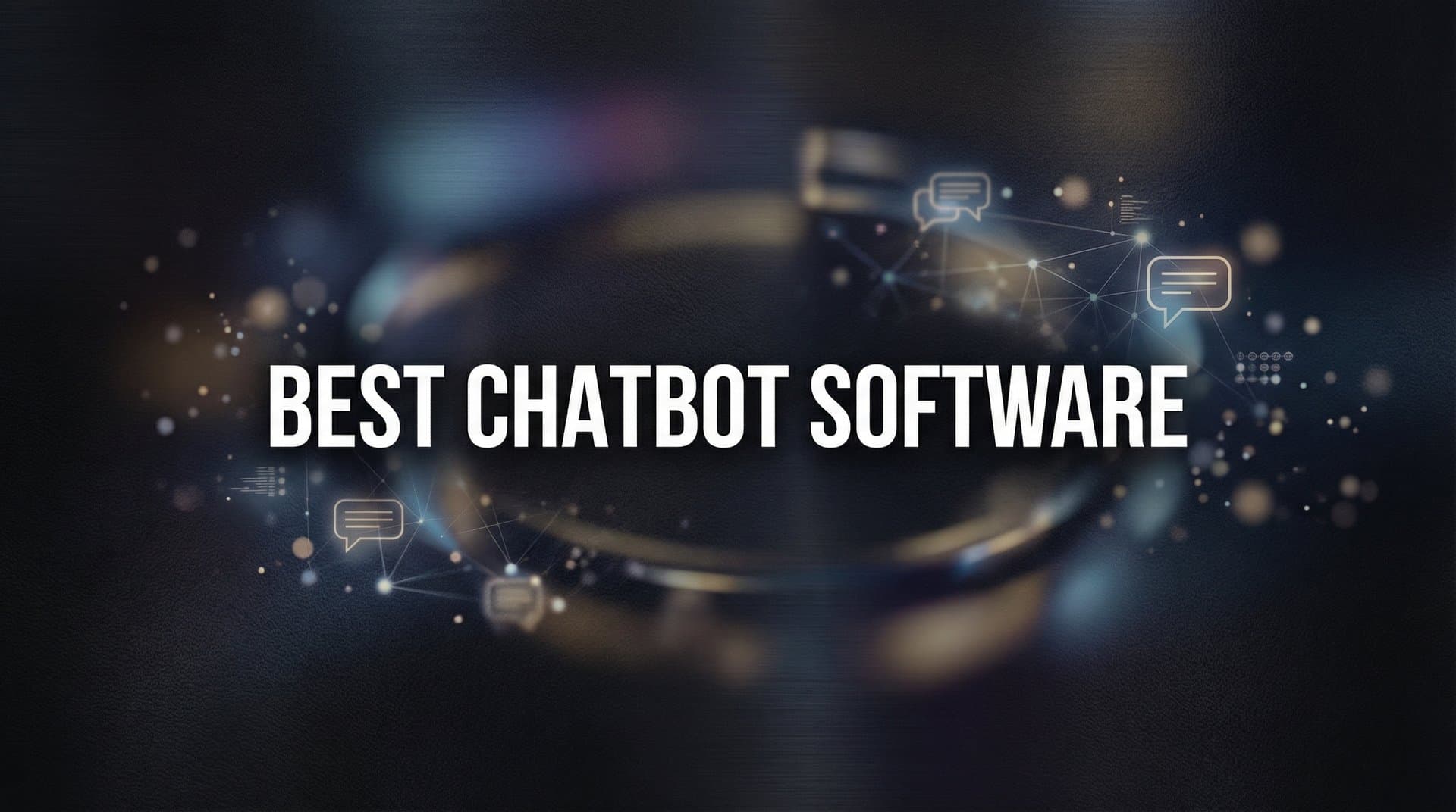 11 Best Chatbot Software for Customer Support in 2026