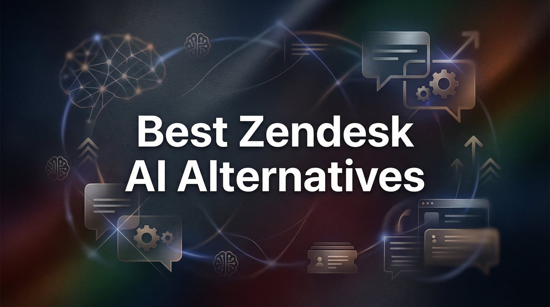 7 Best Zendesk AI Alternatives for Smarter Customer Support in 2026