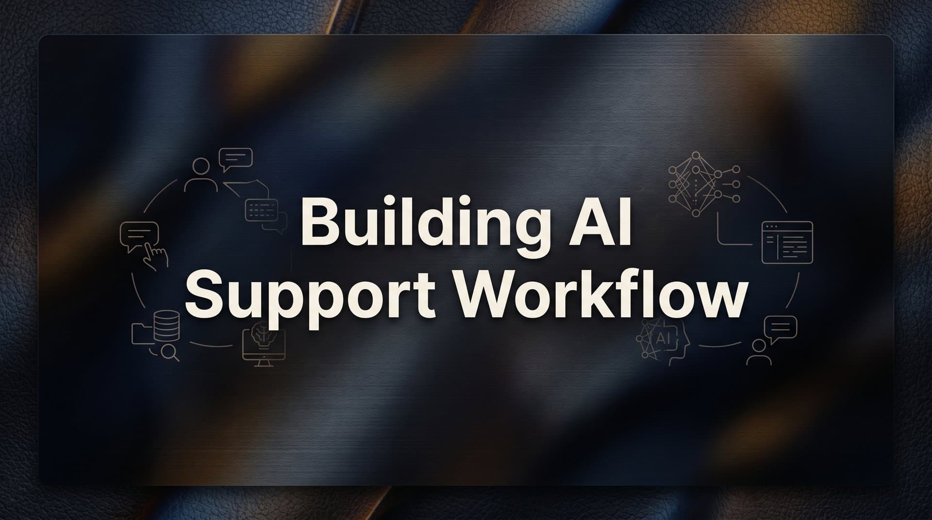 Building an AI Support Workflow: A Step-by-Step Guide for B2B Teams