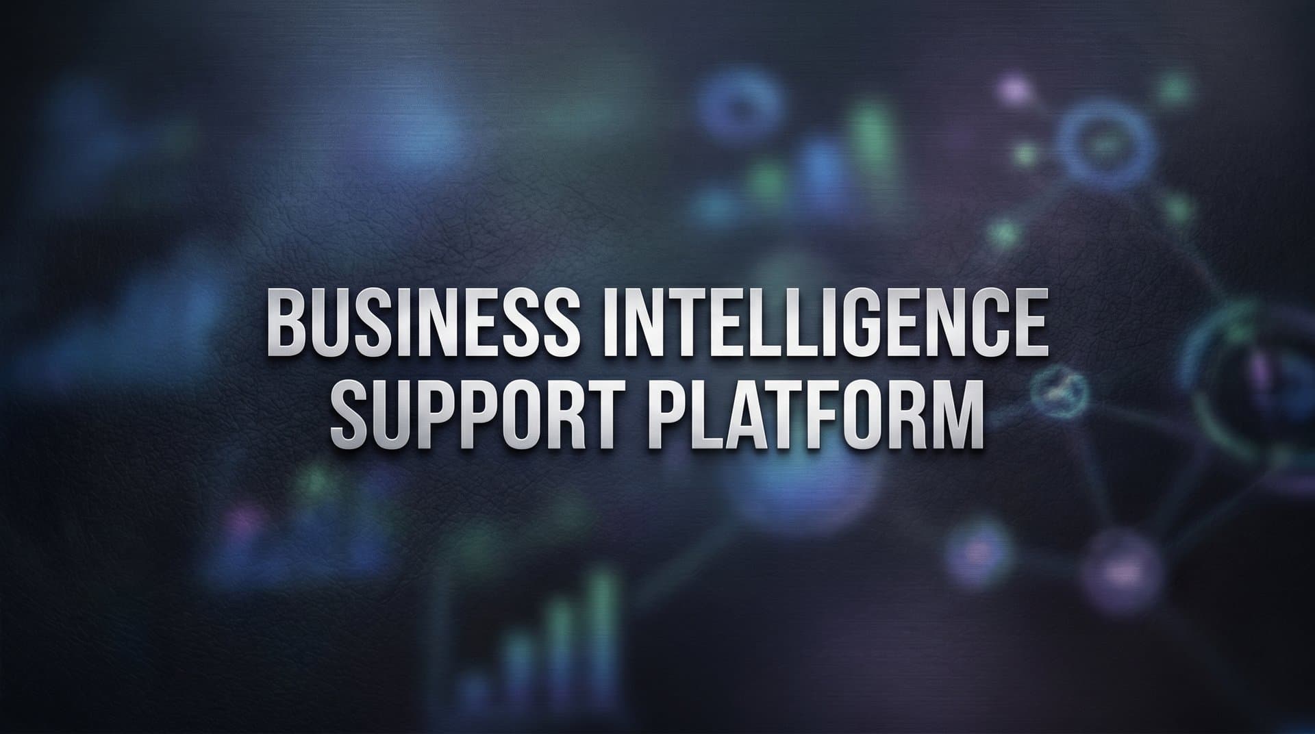 Business Intelligence Support Platform: How Smart Data Transforms Customer Service