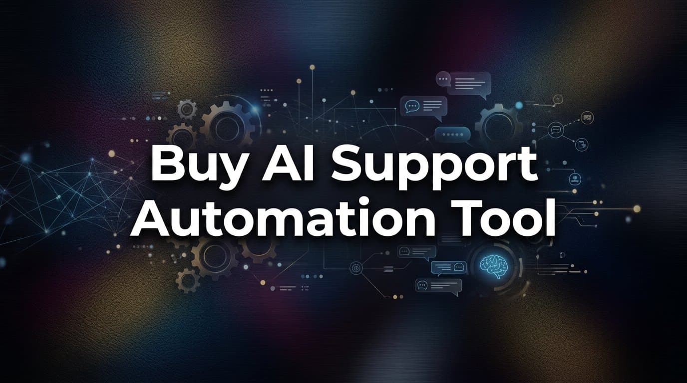 9 Best AI Support Automation Tools to Buy in 2026