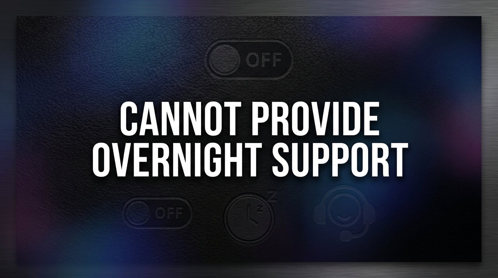 Why Your Business Cannot Provide Overnight Support (And What to Do About It)