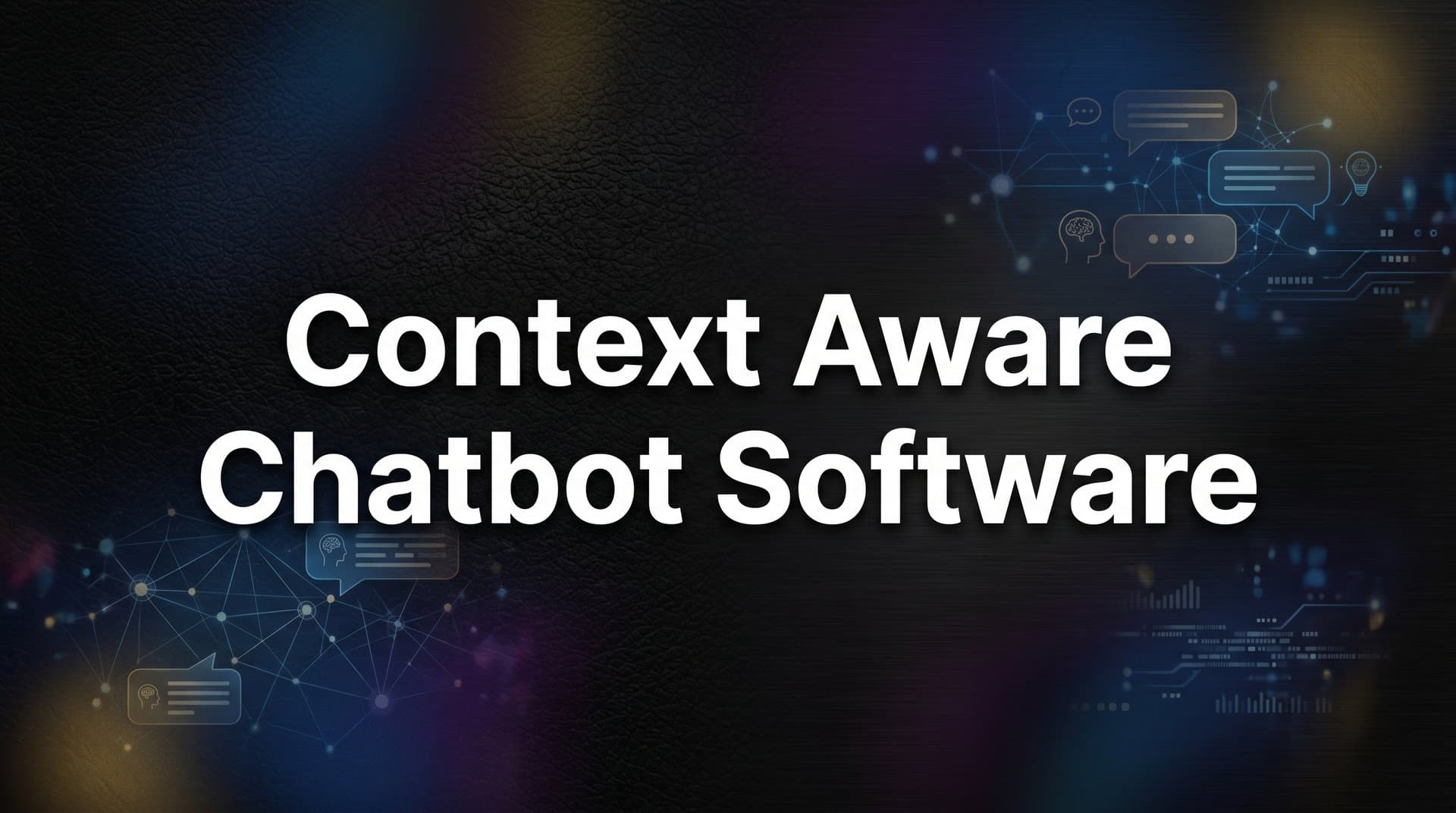 9 Best Context-Aware Chatbot Software Tools for B2B Support in 2026