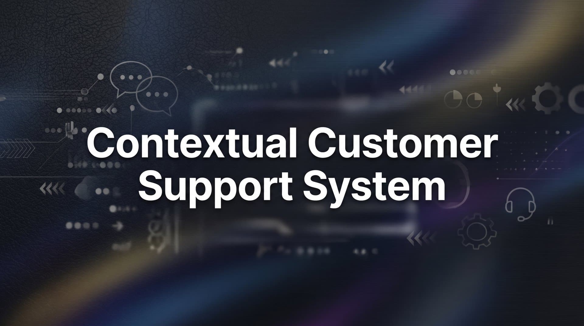 What Is a Contextual Customer Support System (And Why Generic Support Is Falling Behind)