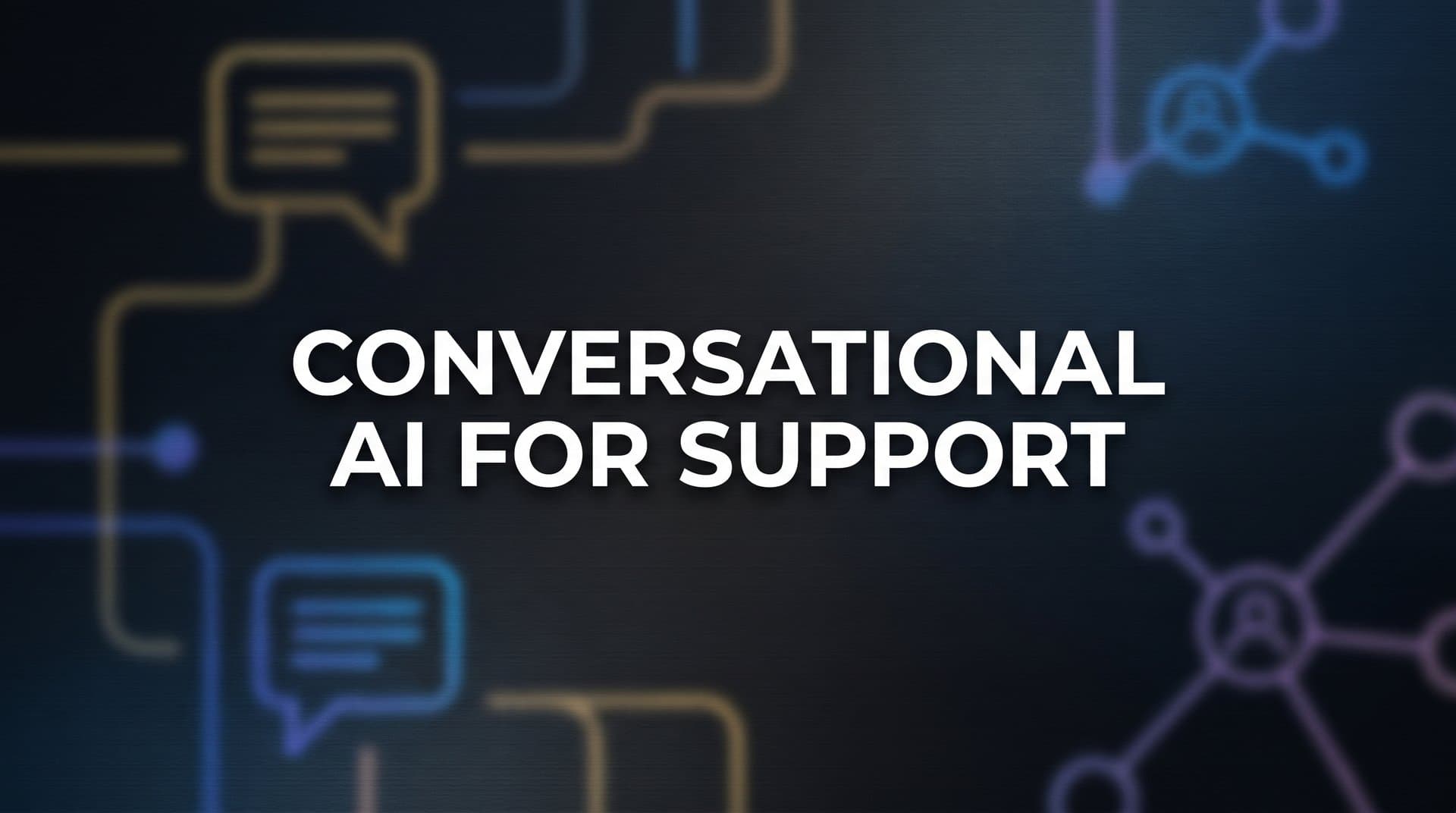 Conversational AI for Support: How Intelligent Agents Are Transforming Customer Service