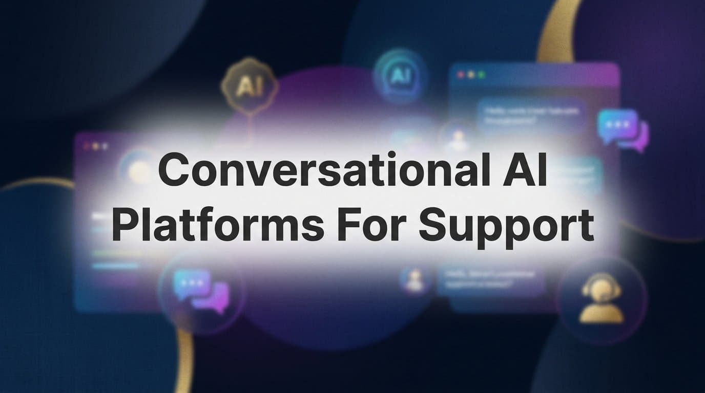 9 Best Conversational AI Platforms for Customer Support in 2026